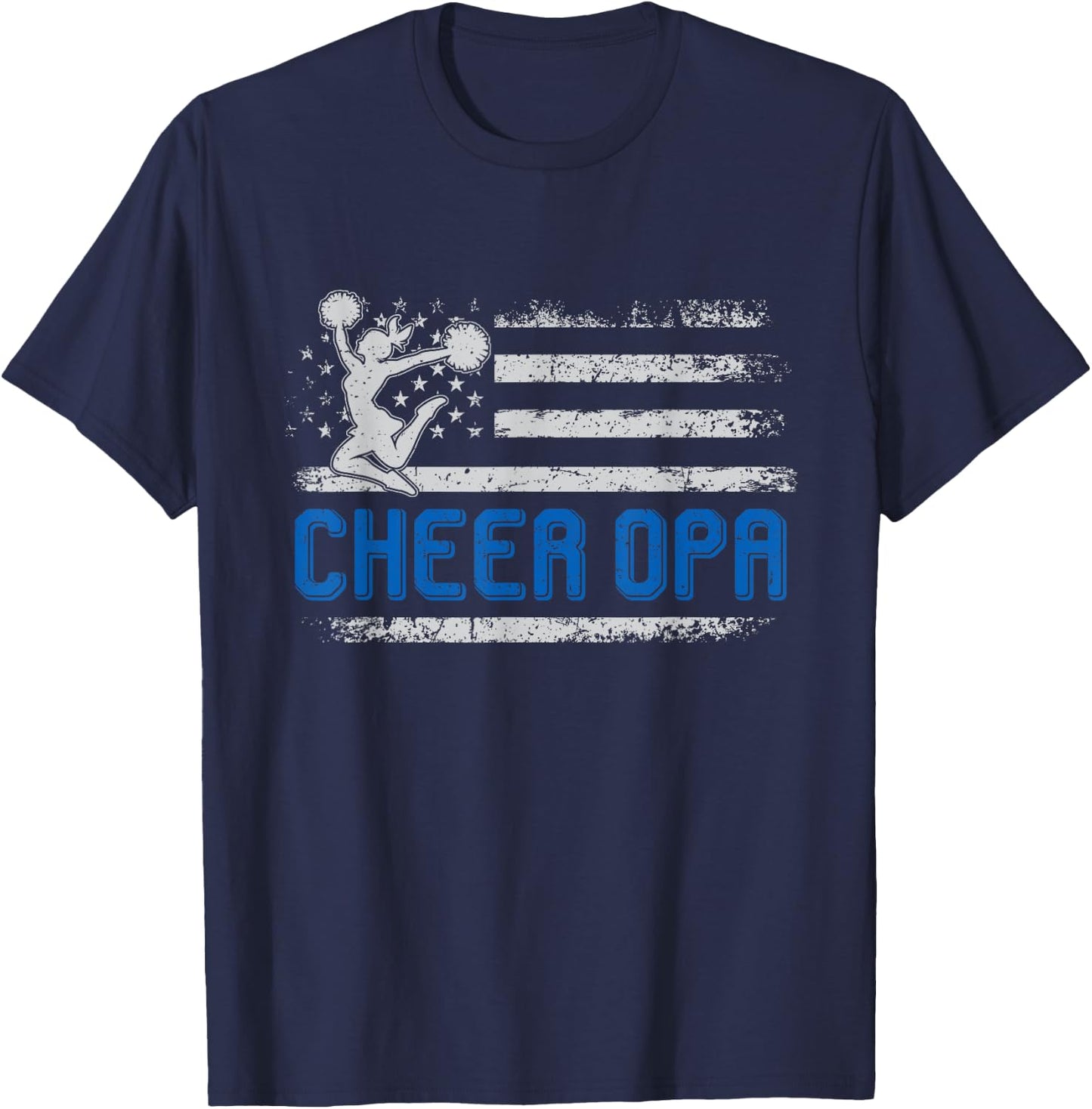Cheer Opa American Flag Gifts For Father's Day Cheerleader T-Shirt - T-Shirt | Navy