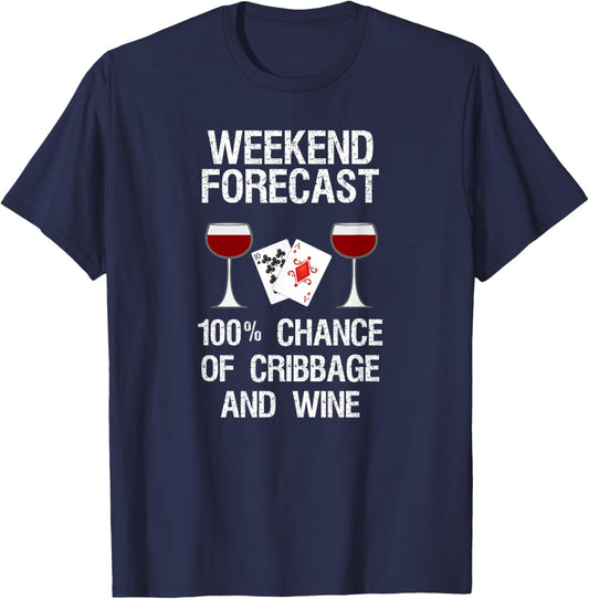 Cribbage - Funny Cribbage and Wine Forecast T-Shirt - T-Shirt | Navy