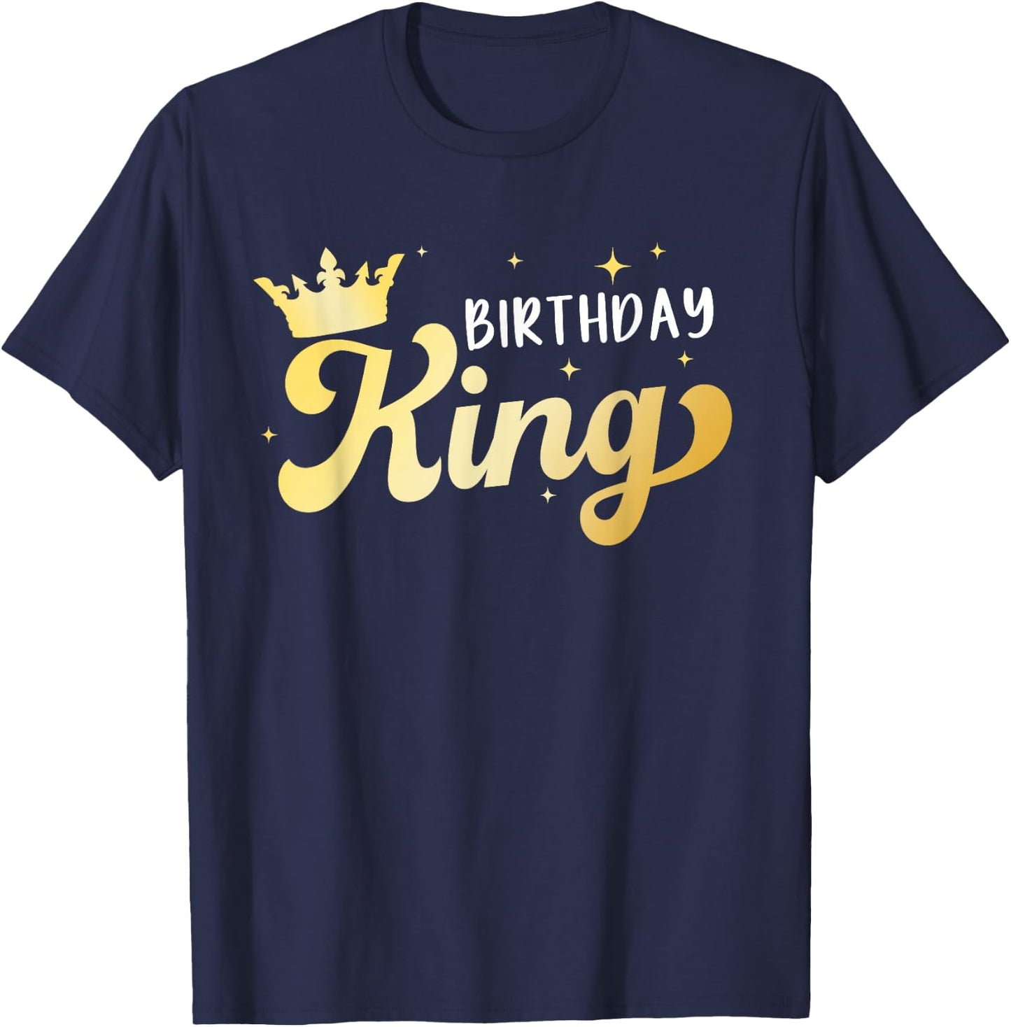 Birthday King For Boys And Men Matching Birthday T-Shirt - T-Shirt | Navy