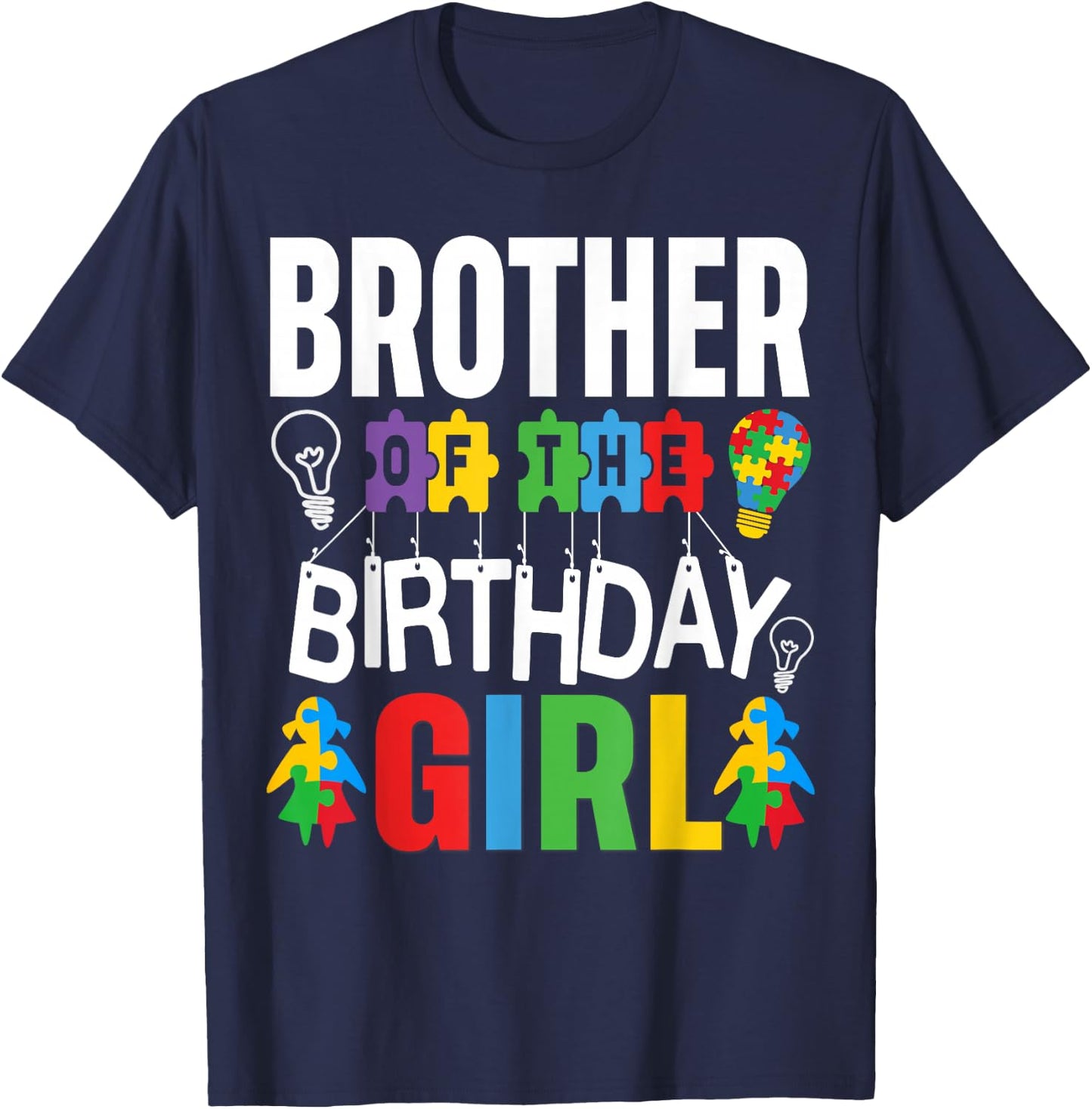 Brother Of The Birthday Girl Autism T-Shirt - T-Shirt | Navy