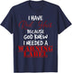 I have red hair because god knew I needed a warning label T-Shirt - T-Shirt | Navy