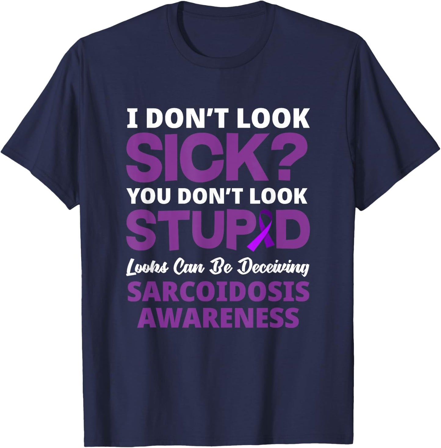 Funny Sarcoidosis Warrior Sarcoidosis Awareness T-Shirt - T-Shirt | Navy