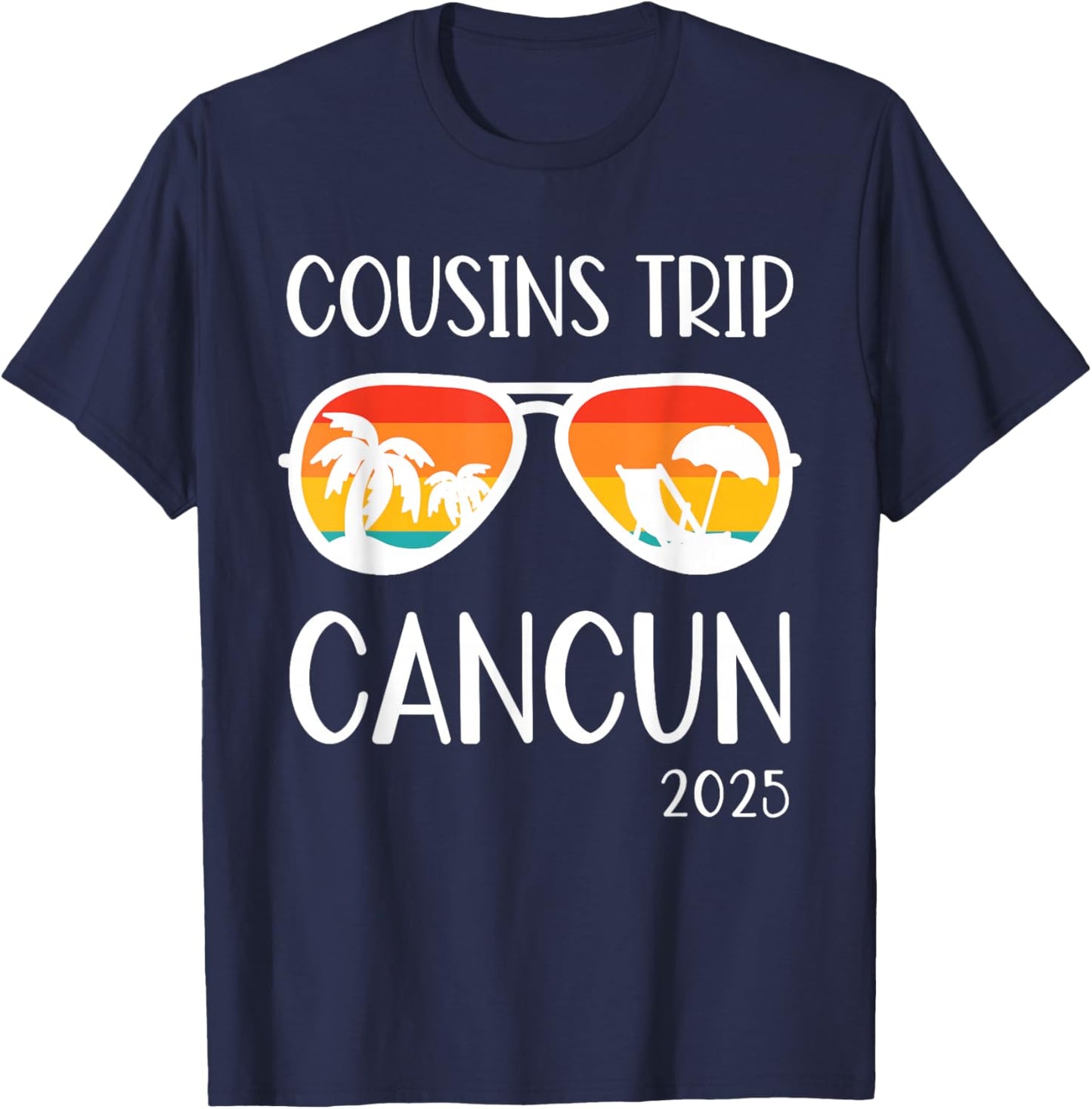 Cousins Trip Cancun Mexico 2025 Weekend Family Reunion T-Shirt - T-Shirt | Navy