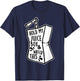 Hold My Juice Box and Watch This Blackwork T-Shirt - T-Shirt | Navy