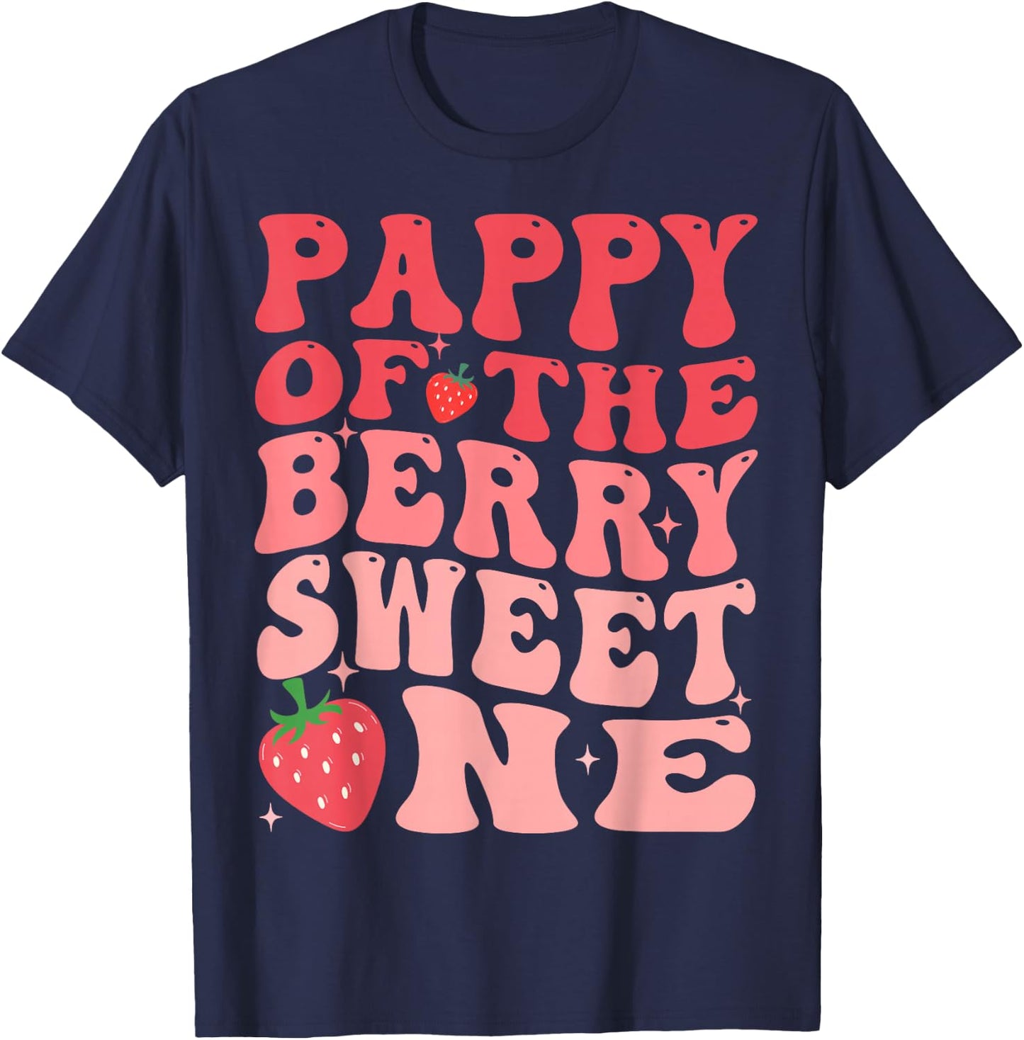 Pappy Of The Berry Sweet One 1st Birthday Strawberry T-Shirt - T-Shirt | Navy