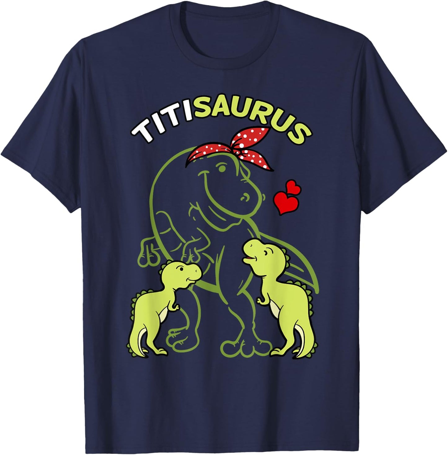 Titisaurus Titi 2 Kids Dinosaur Aunt Day T-Shirt - T-Shirt | Navy