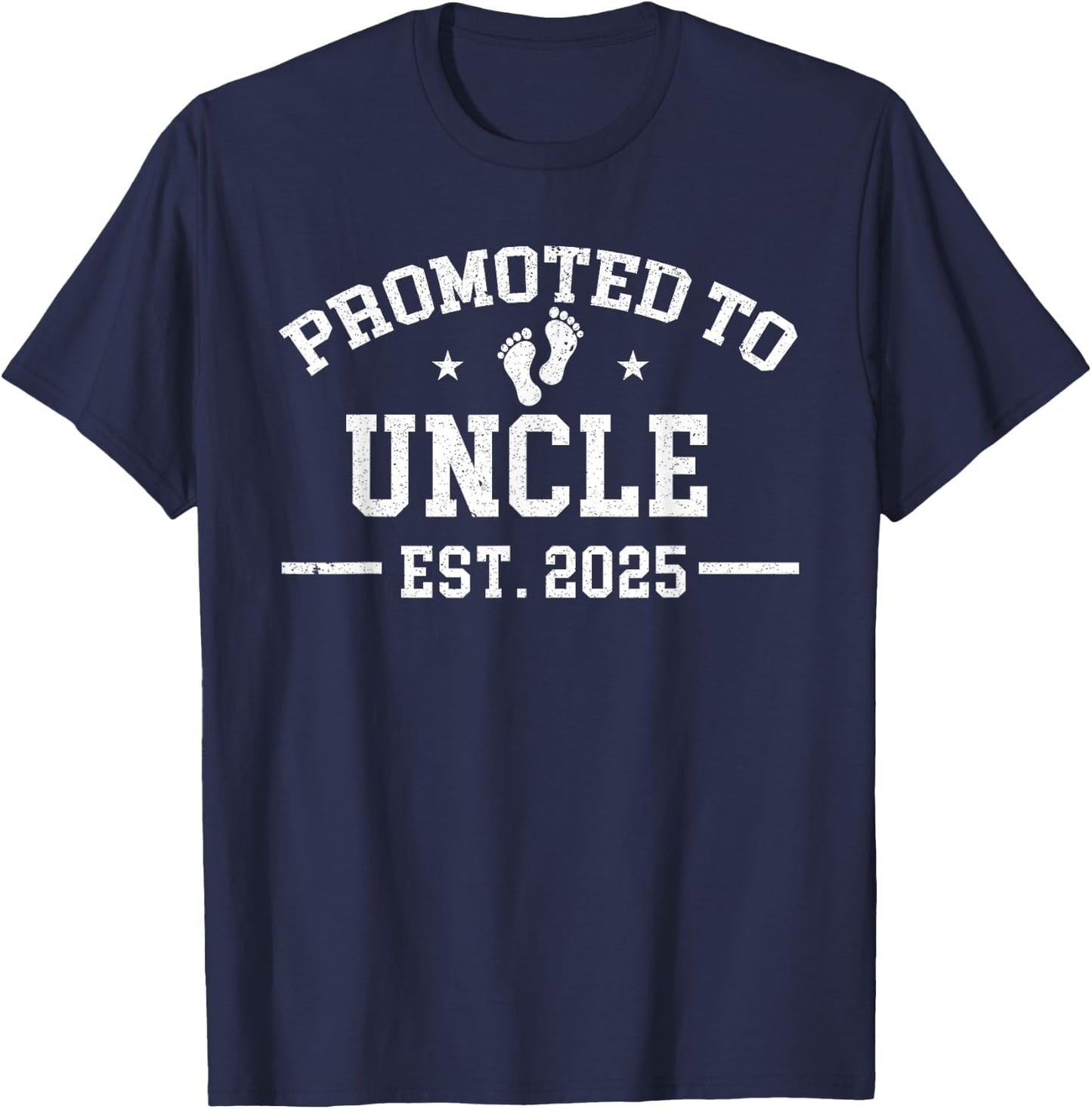 Promoted to Uncle 2025 Gifts First Time Uncle 2025 T-Shirt - T-Shirt | Navy