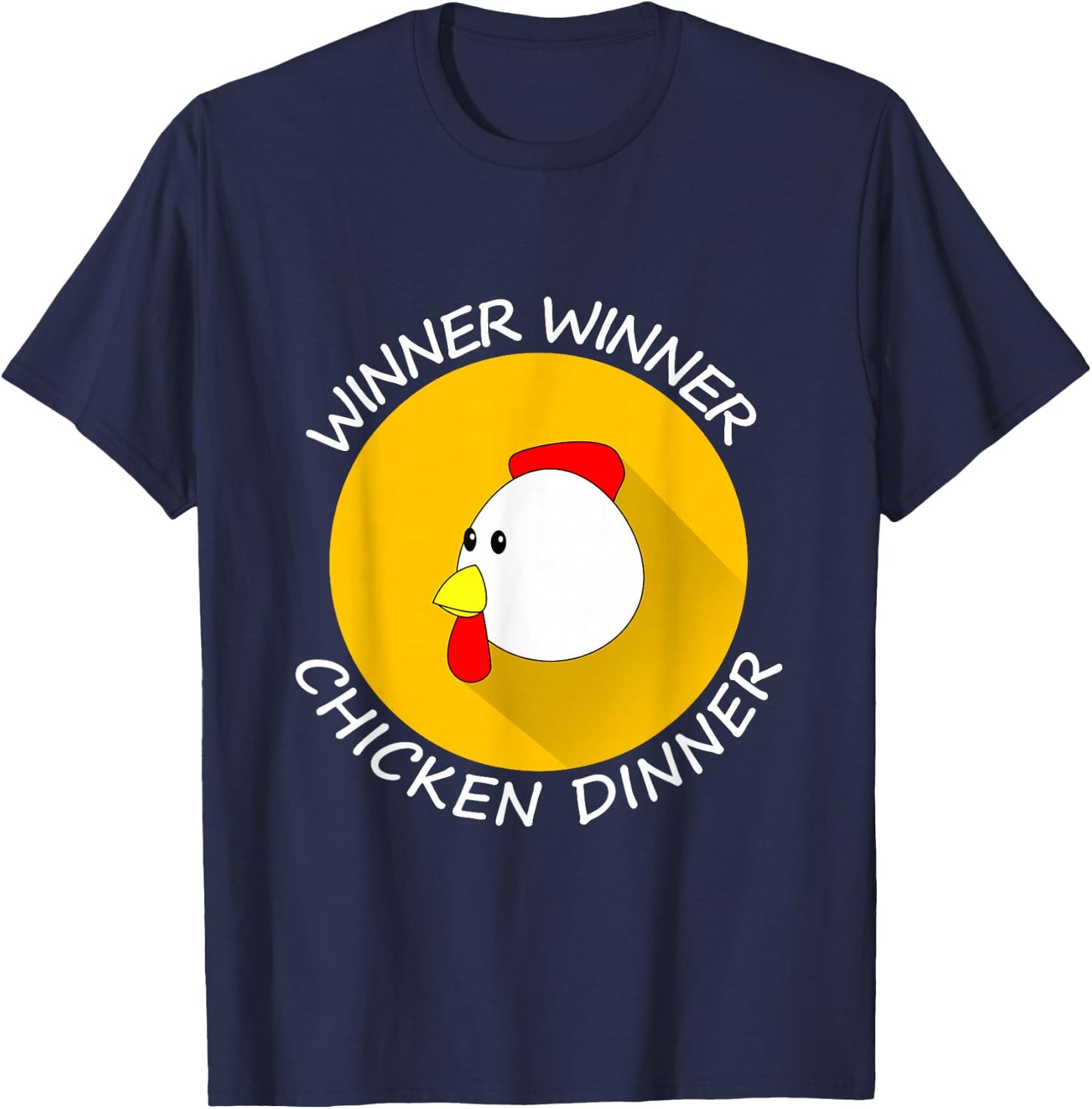 Winner winner chicken dinner T-Shirt - T-Shirt | Navy
