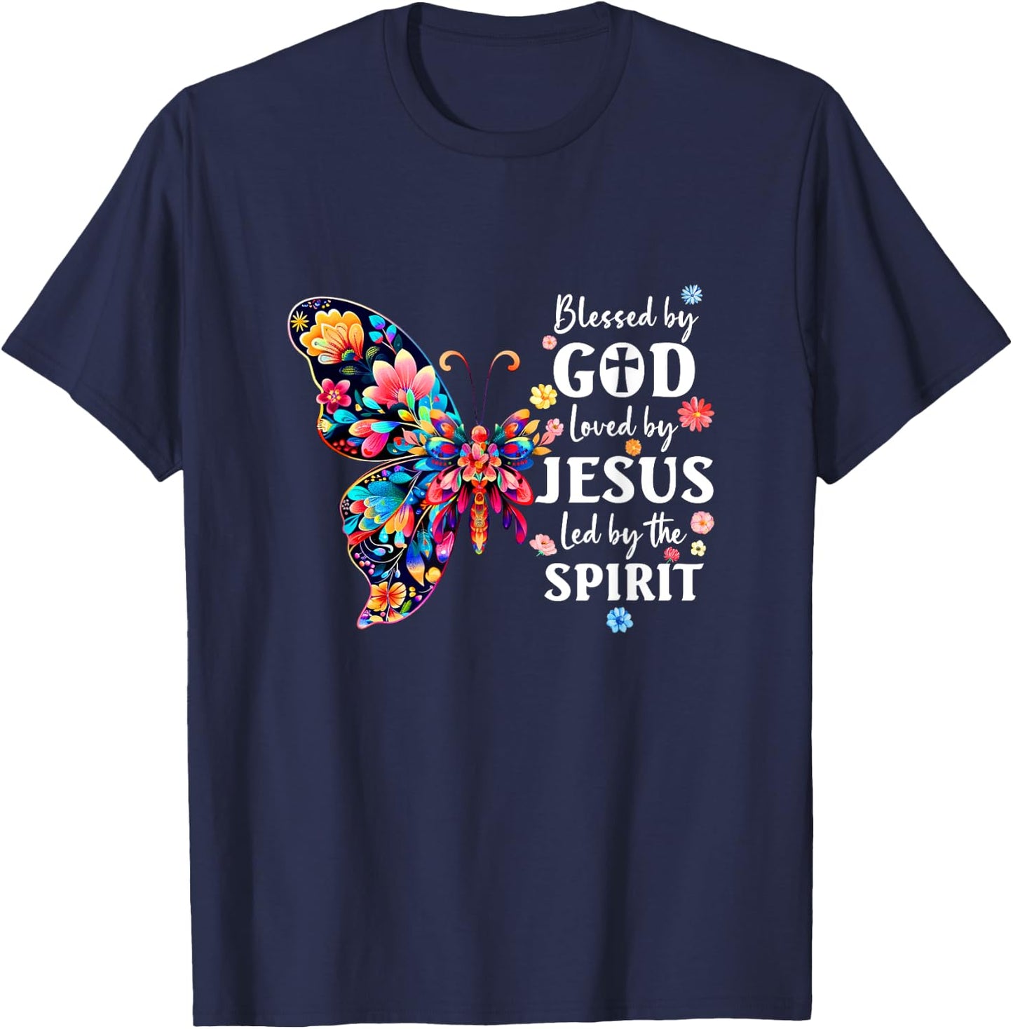 Blessed By God Loved By Jesus Floral Butterfly Christian T-Shirt - T-Shirt | Navy