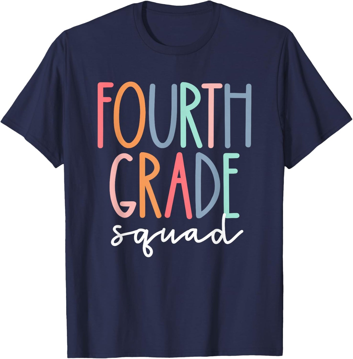 Fourth Grade Squad 4th Teacher Crew Back to School Team T-Shirt - T-Shirt | Navy