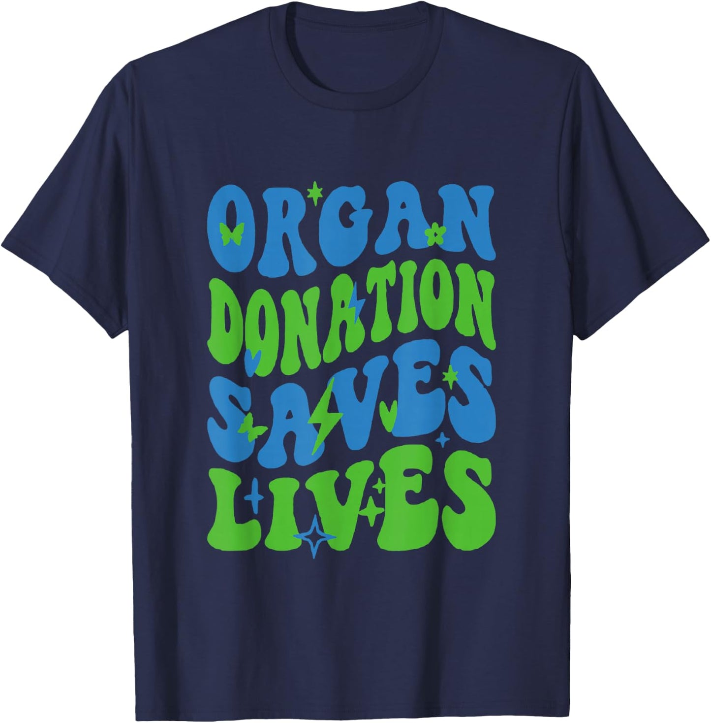 Organ Donation Saves Lives National Donate Life Awareness T-Shirt - T-Shirt | Navy