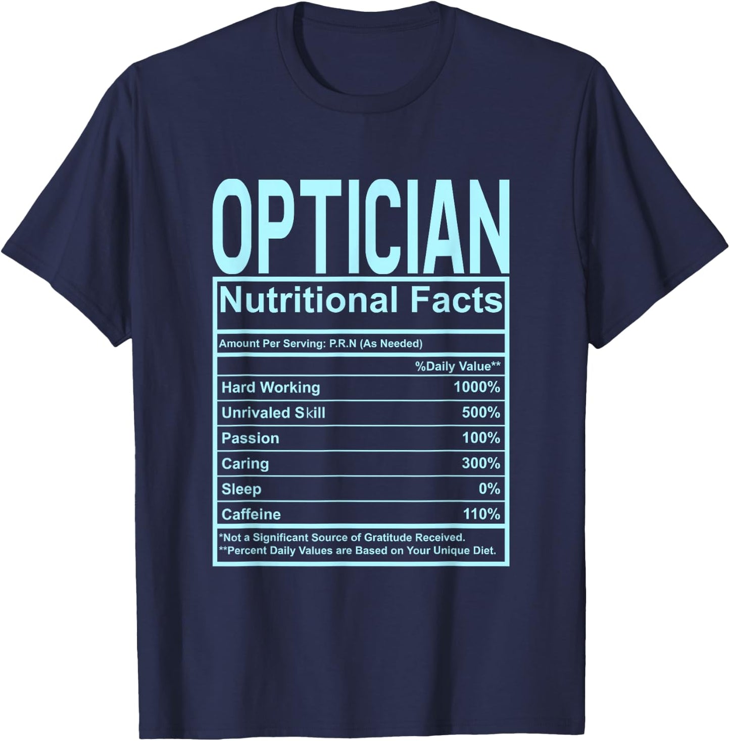Funny Nutrition Facts Optician T-Shirt - T-Shirt | Navy