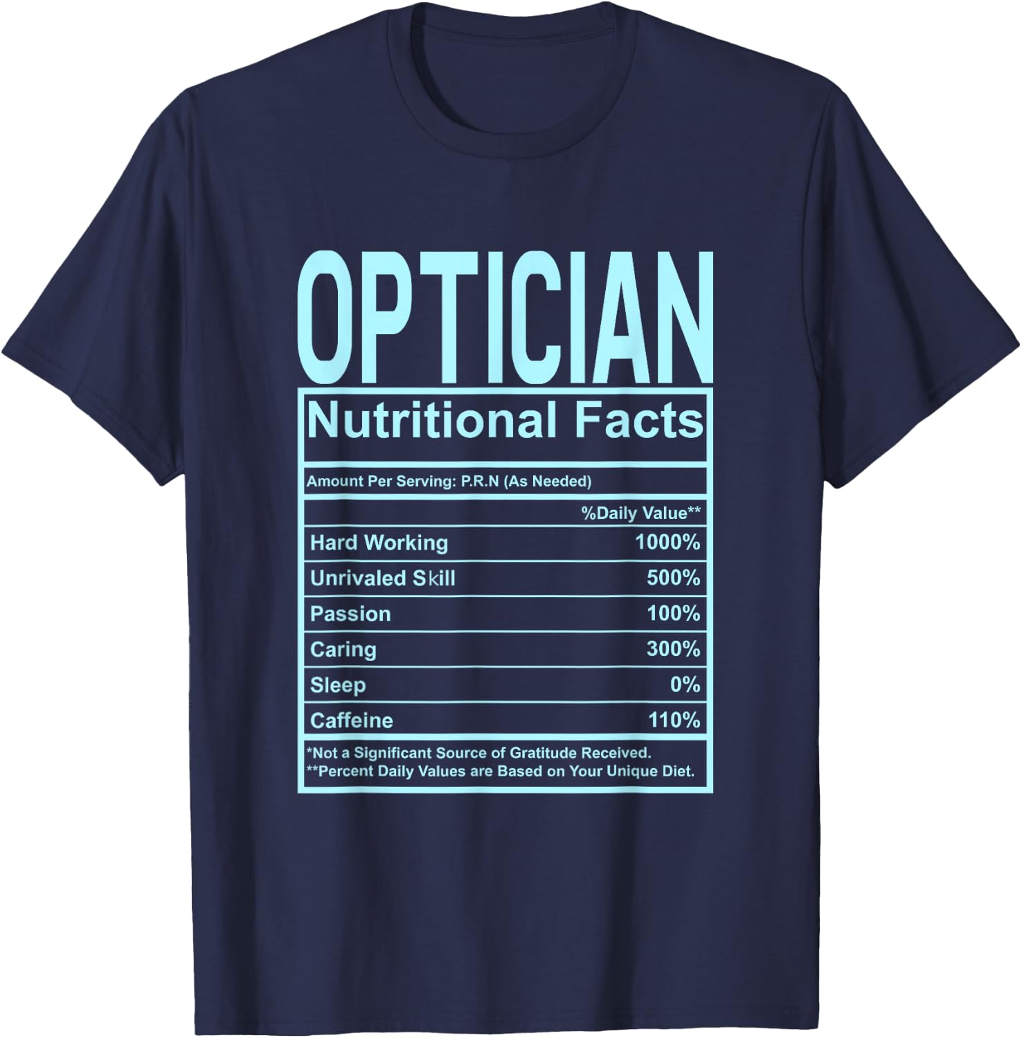 Funny Nutrition Facts Optician T-Shirt - T-Shirt | Navy