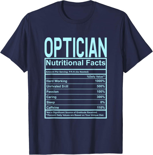 Funny Nutrition Facts Optician T-Shirt - T-Shirt | Navy