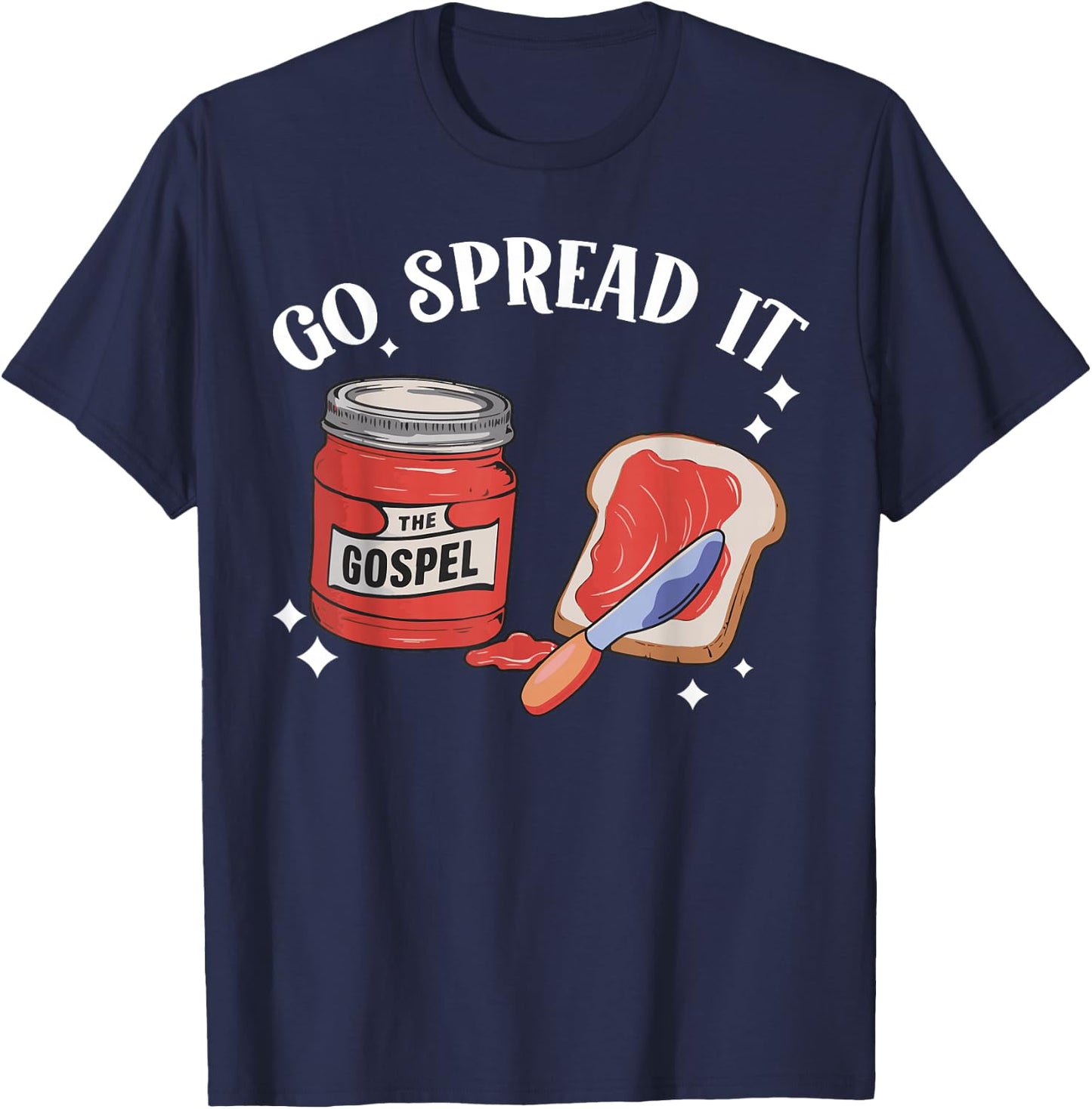 Go Spread It The Gospel T-Shirt - T-Shirt | Navy