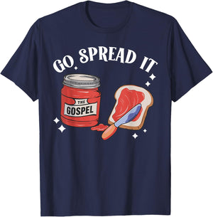 Go Spread It The Gospel T-Shirt - T-Shirt | Navy
