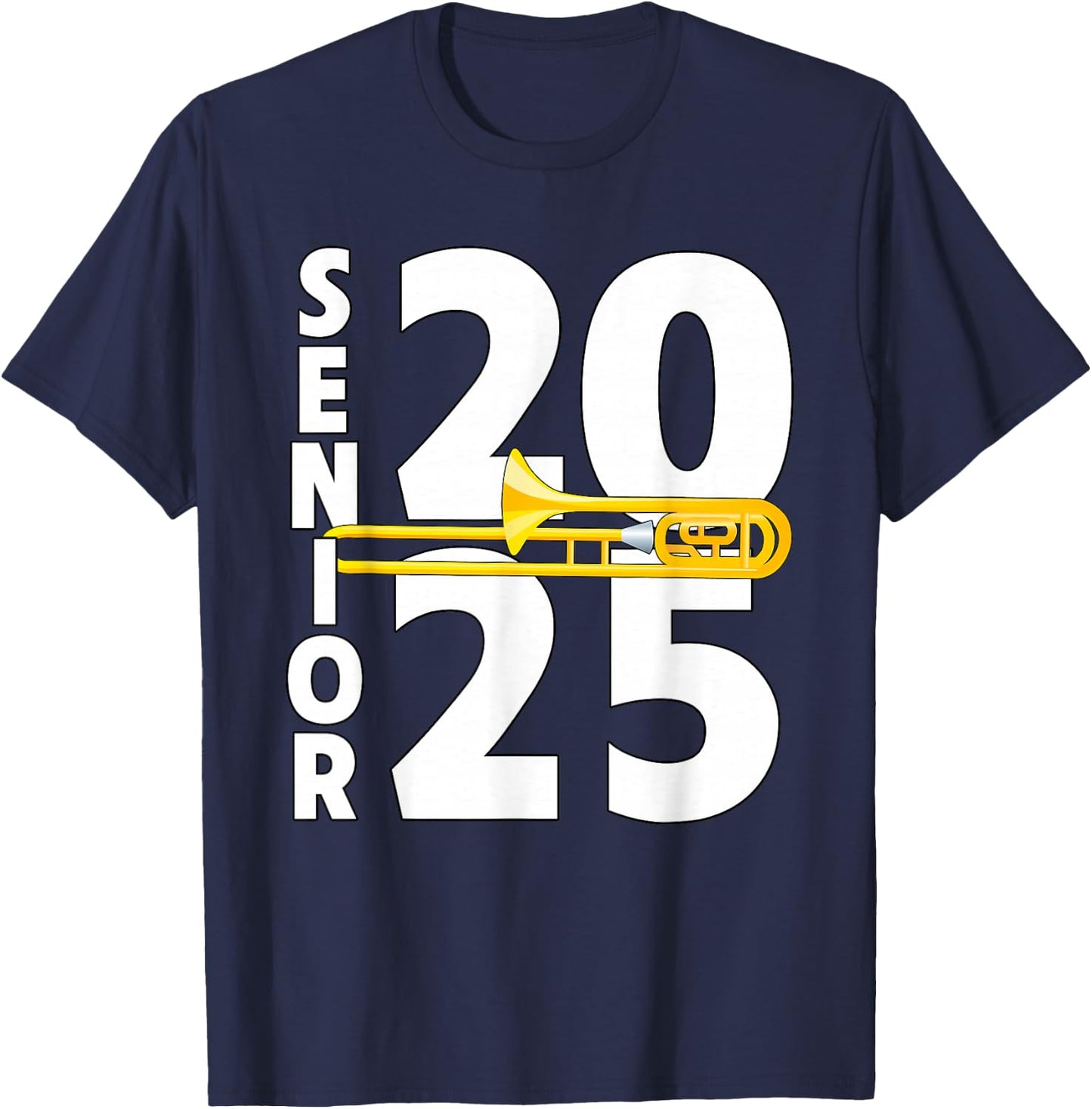Trombone Player Senior Class of 2025 Marching Band Student T-Shirt - T-Shirt | Navy