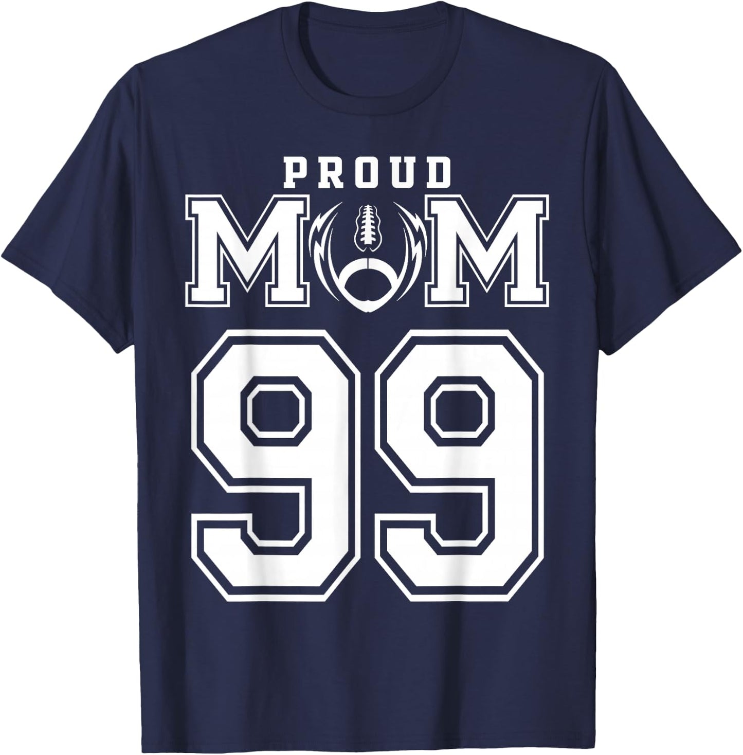 Custom Proud Football Mom Number 99 Personalized T-Shirt - T-Shirt | Navy