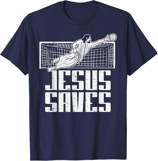 Jesus Saves Soccer Football Christian Goalie Goalkeeper T-Shirt - T-Shirt | Navy