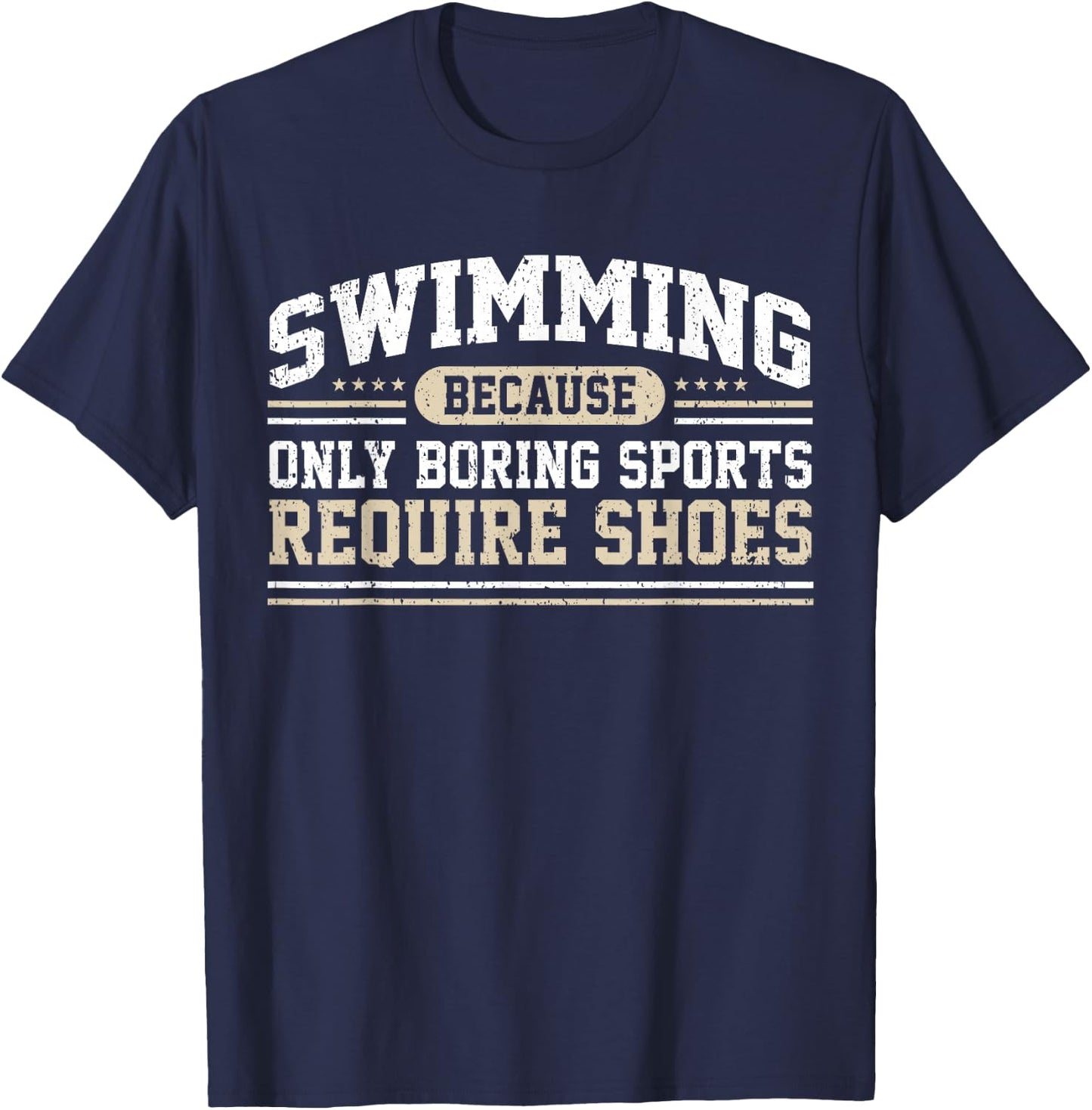 Swimming Saying Swimmer Humor Swim T-Shirt - T-Shirt | Navy