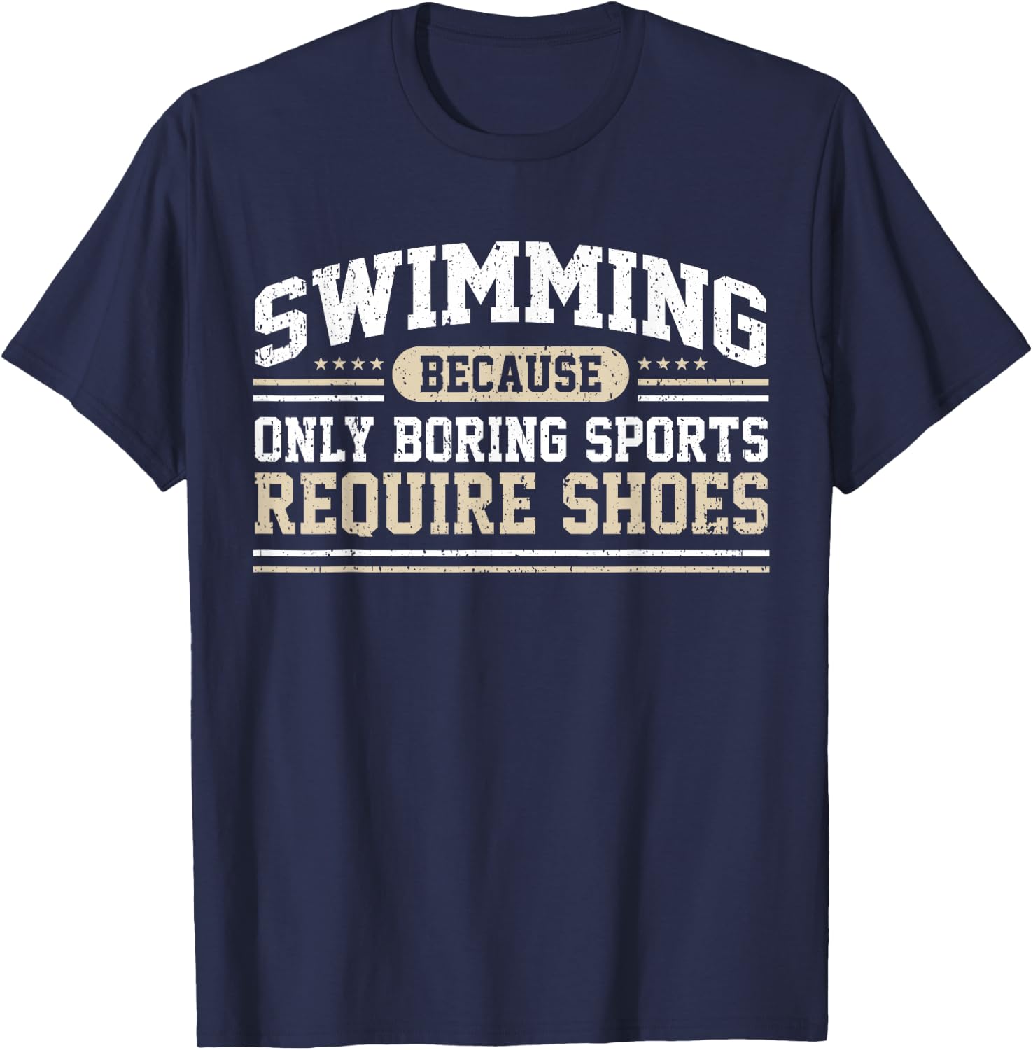 Swimming Saying Swimmer Humor Swim T-Shirt - T-Shirt | Navy