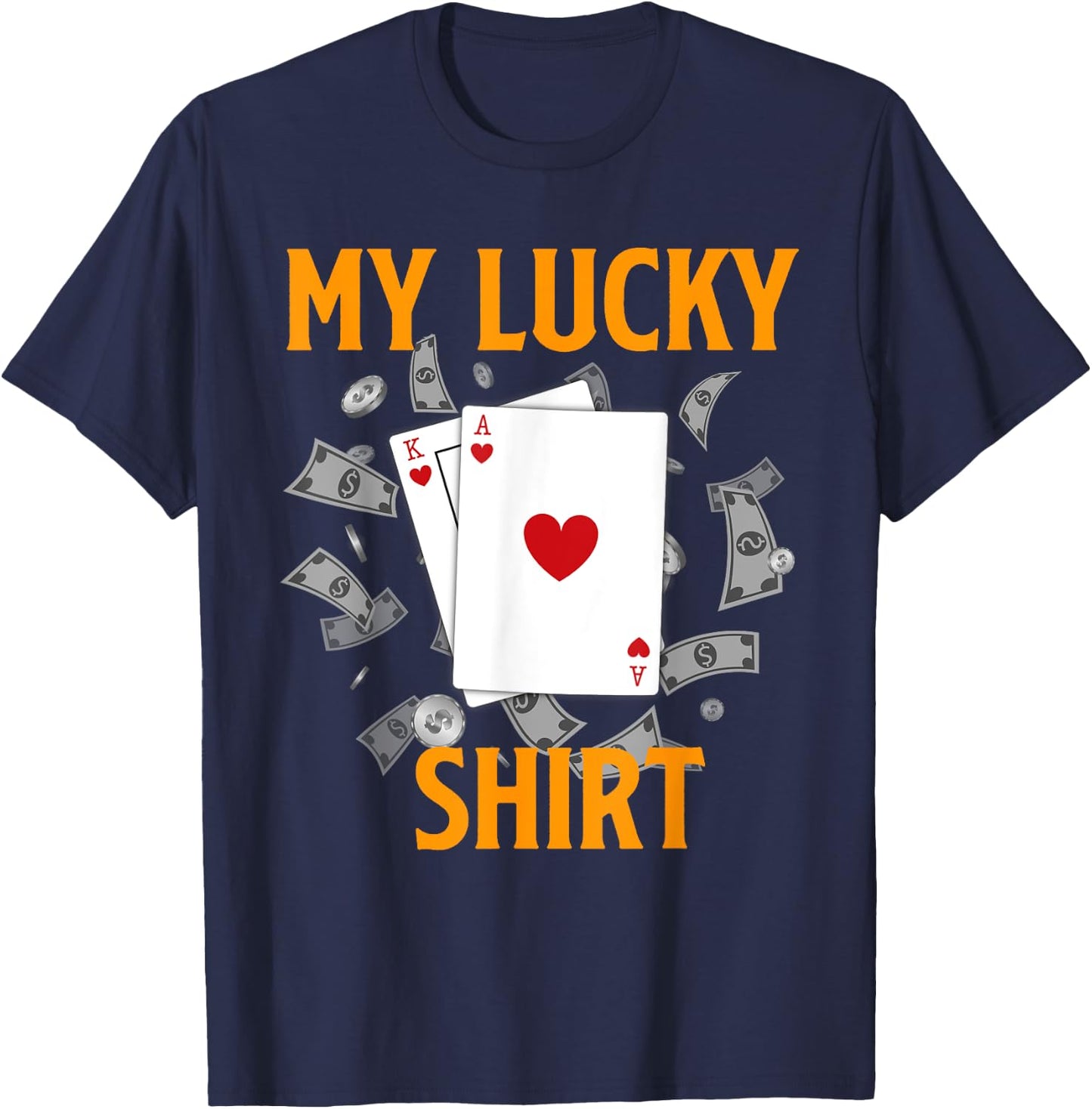 Blackjack 21 MY LUCKY BLACKJACK SHIRT Funny Gambling T-Shirt - T-Shirt | Navy