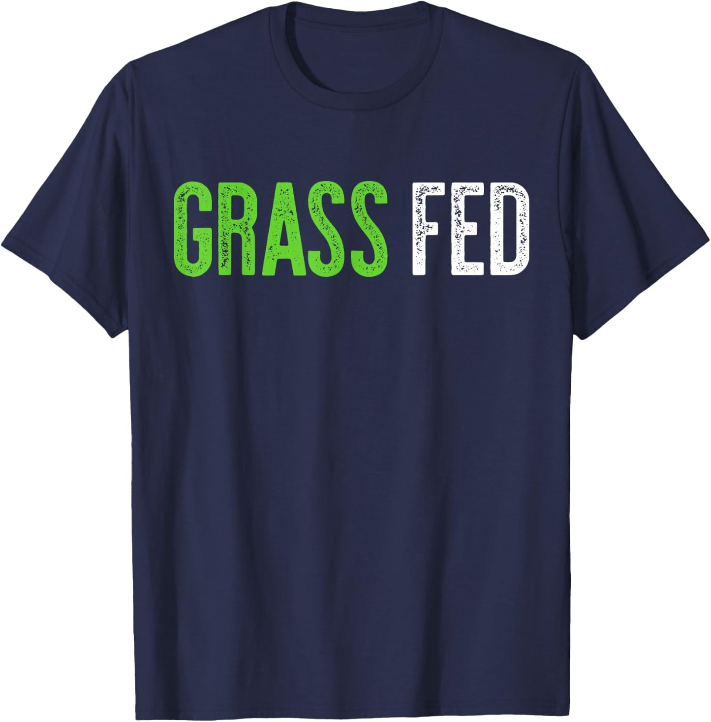 Grass Fed Shirt Men Women Kids Vegetarian T-Shirt - T-Shirt | Navy