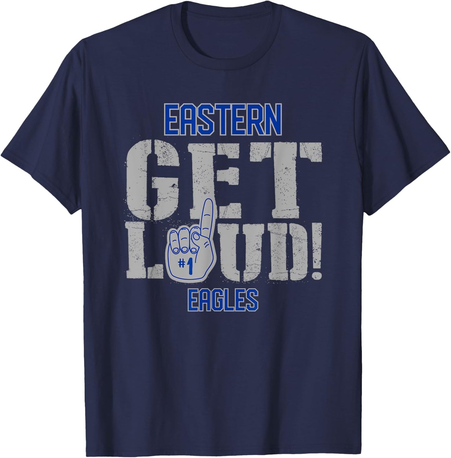 Eastern High School GET LOUD Eagles T-Shirt - T-Shirt | Navy