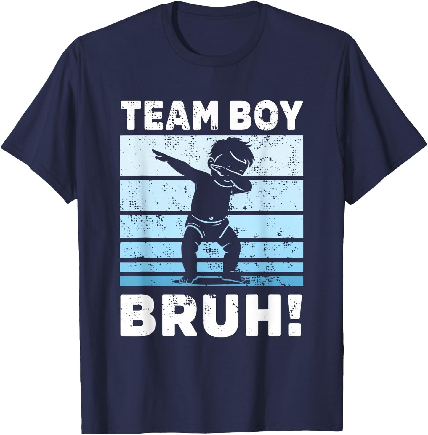 family Team Boy Bruh gender reveal Party Announcement T-Shirt - T-Shirt | Navy