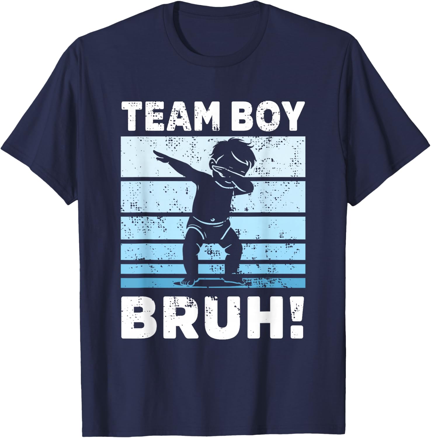 family Team Boy Bruh gender reveal Party Announcement T-Shirt - T-Shirt | Navy