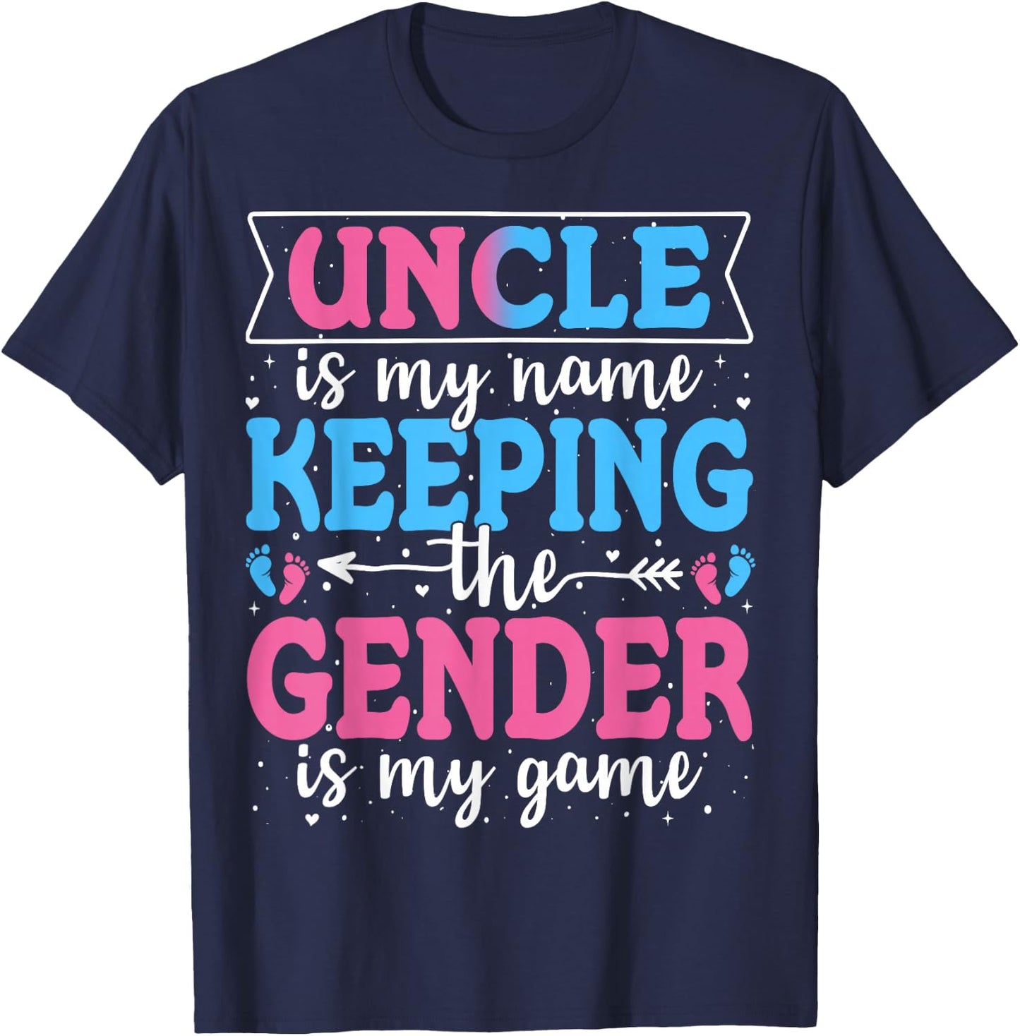 Keeper Of The Gender Uncle Baby Announcement Family Party T-Shirt - T-Shirt | Navy