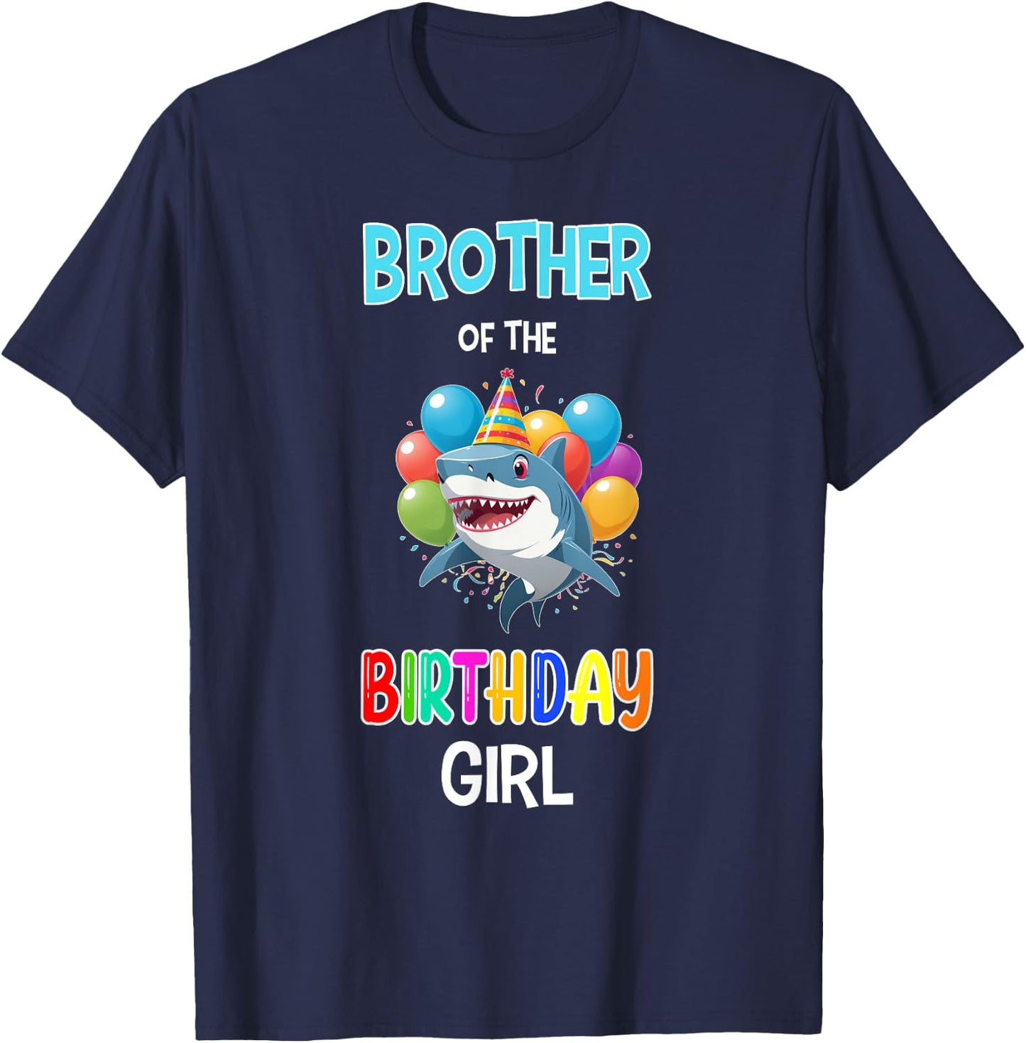 Brother of the Birthday Girl Shark Brother Shark Birthday T-Shirt - T-Shirt | Navy