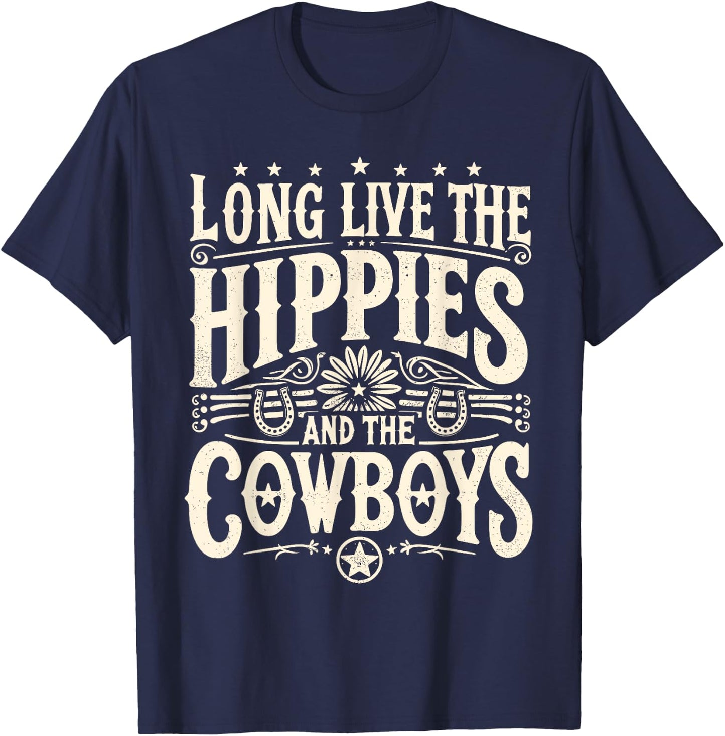 Long Live The Hippies And The Cowboys Country T-Shirt - T-Shirt | Navy