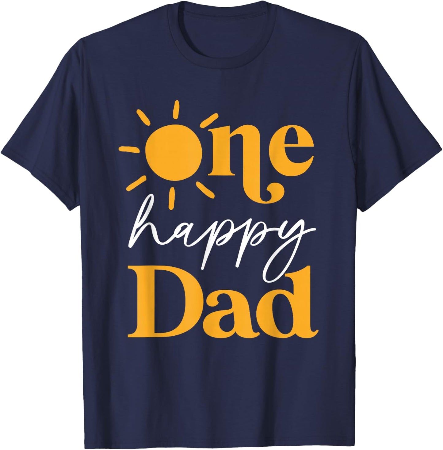 One Happy Dad of The Birthday First Trip Around the Sun T-Shirt - T-Shirt | Navy