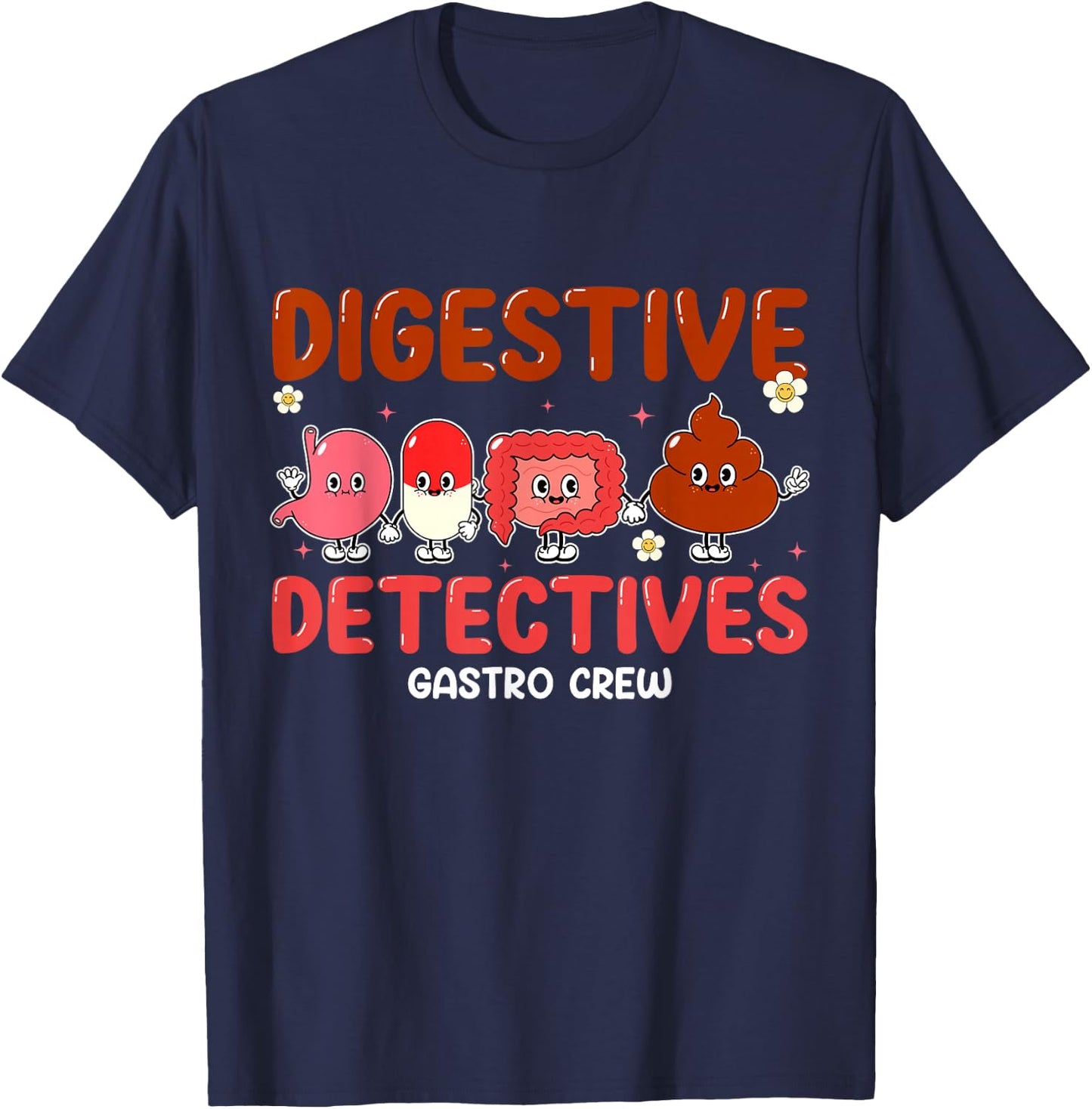 Digestive Detectives Gastro Crew Gift Nurse Practitioner T-Shirt - T-Shirt | Navy