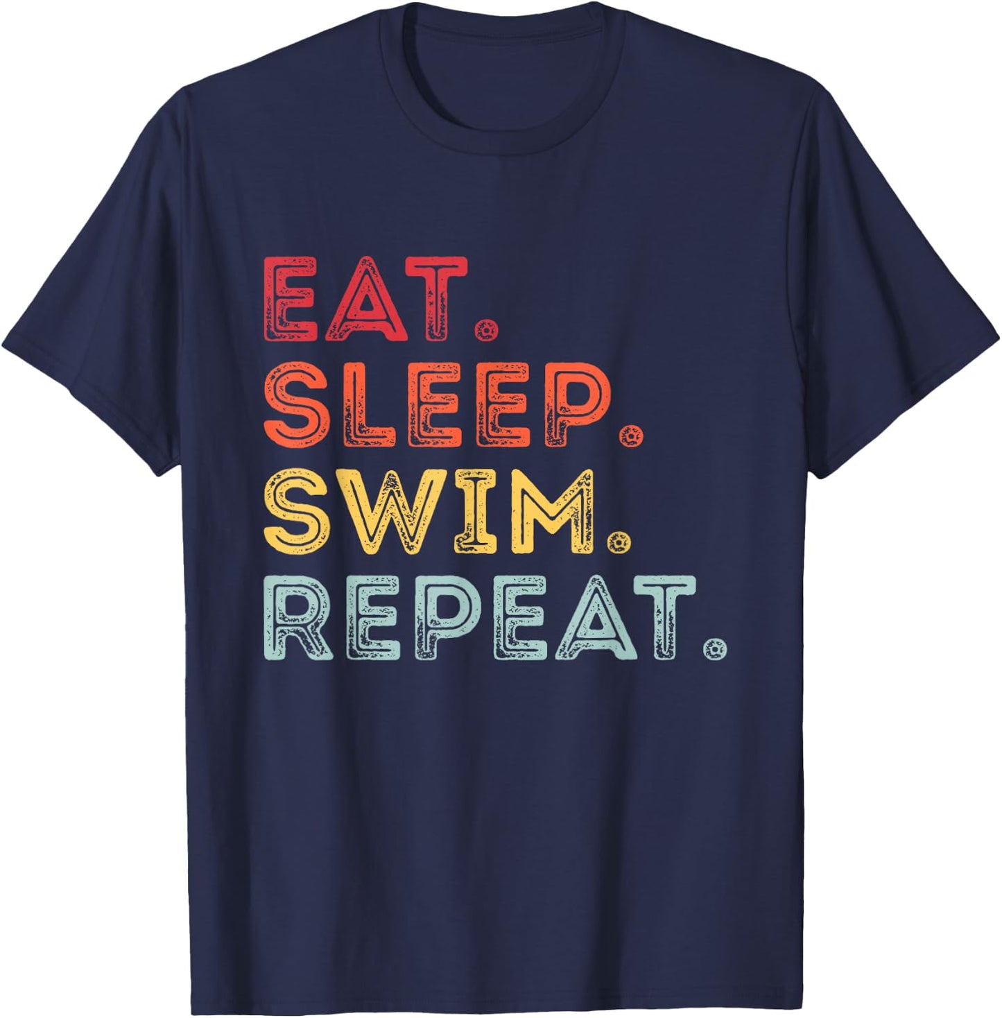 Eat Sleep Swim Repeat Swimming Swimmer Men T-Shirt - T-Shirt | Navy