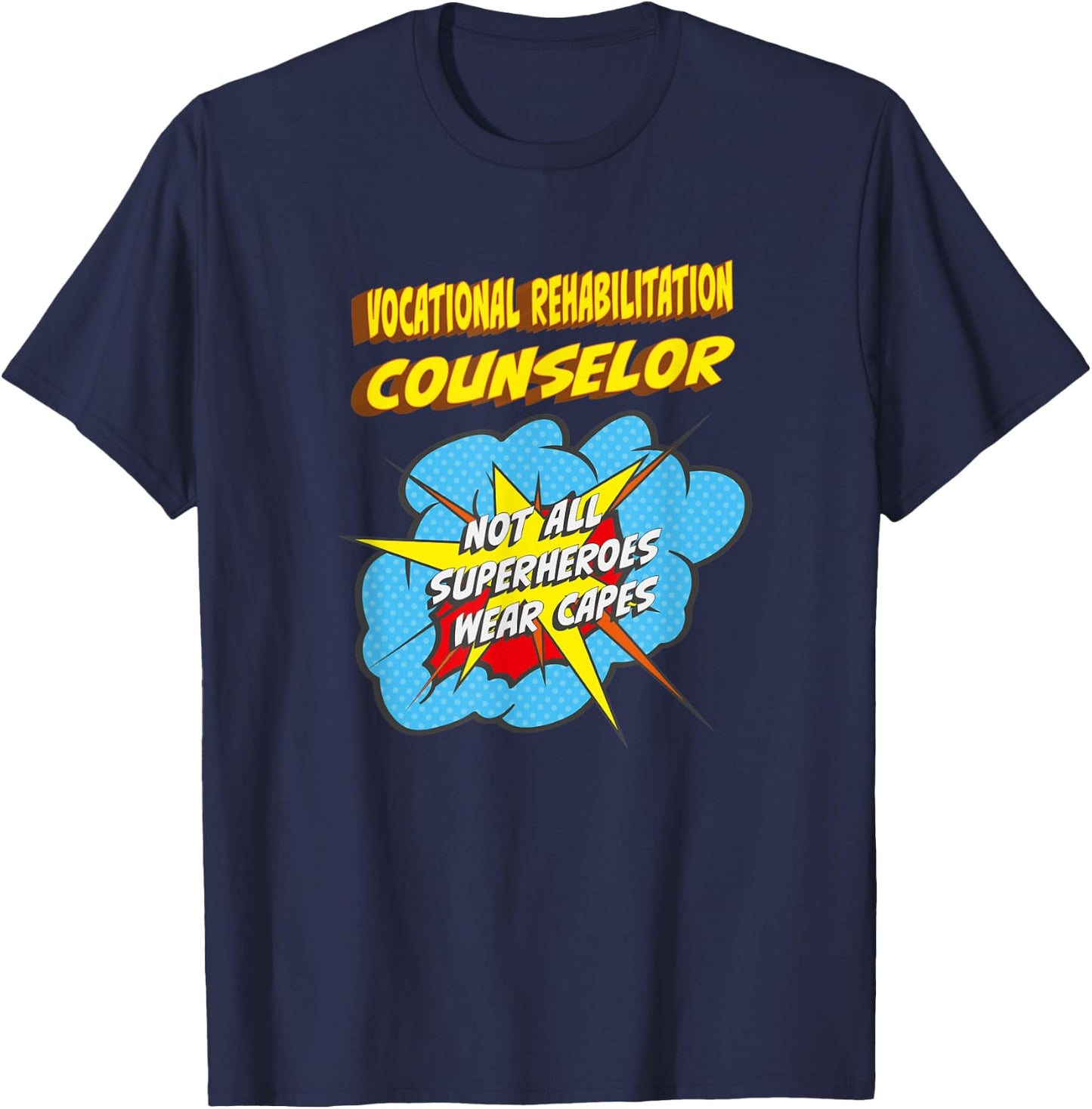 Vocational Rehabilitation Counselor Funny Superhero Job T-Shirt - T-Shirt | Navy