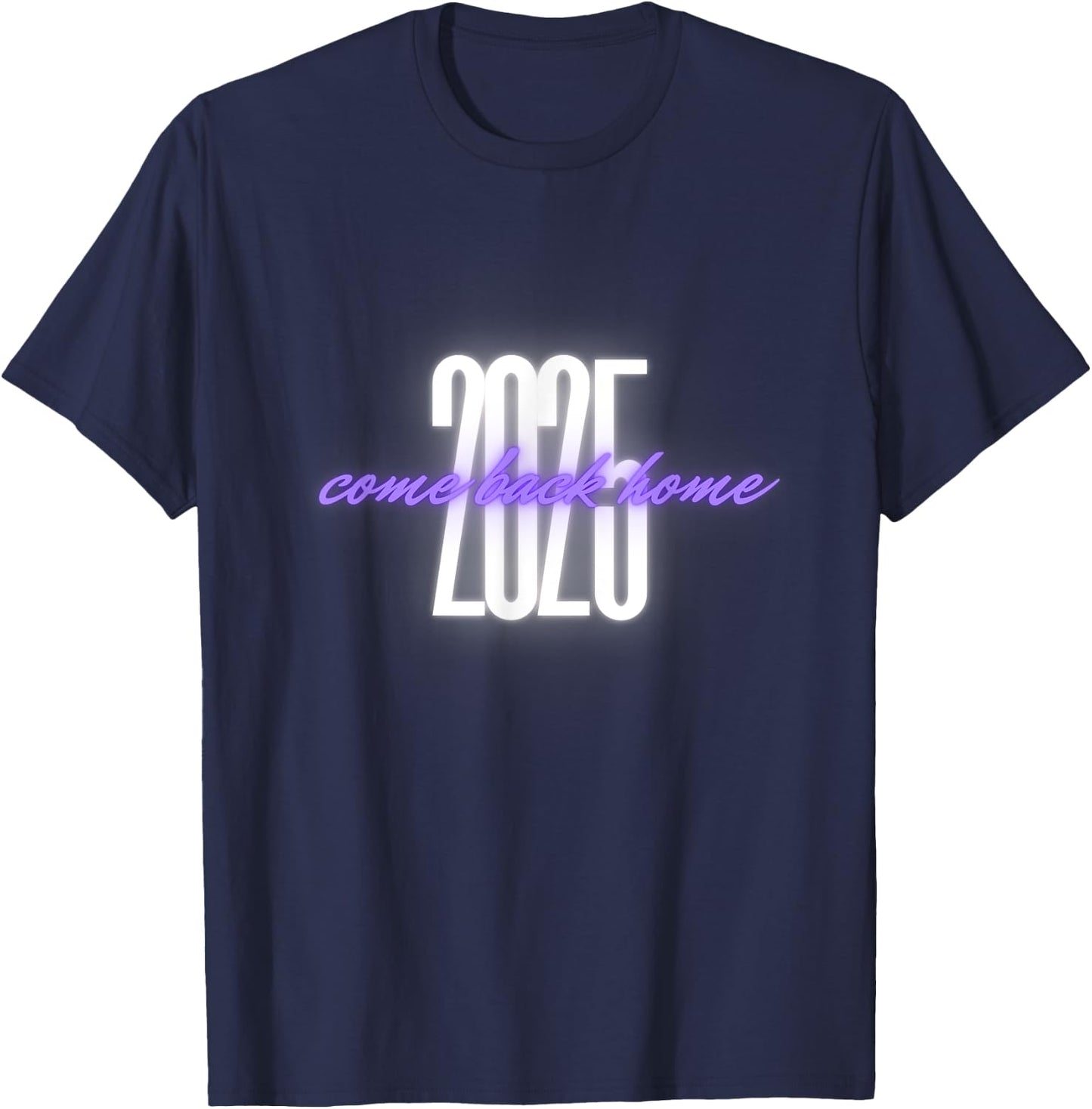 Gift Kpop Music Lover 2025 Come Back Home. T-Shirt - T-Shirt | Navy