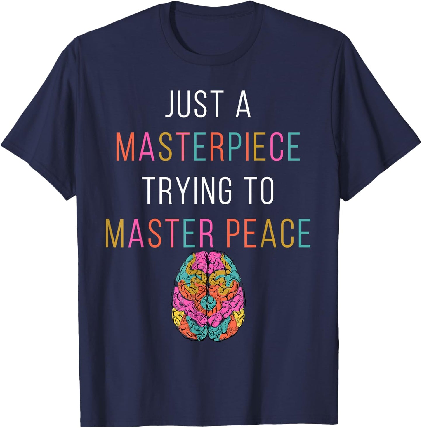 Just A Masterpiece Mental Health Awareness Green Stigma T-Shirt - T-Shirt | Navy