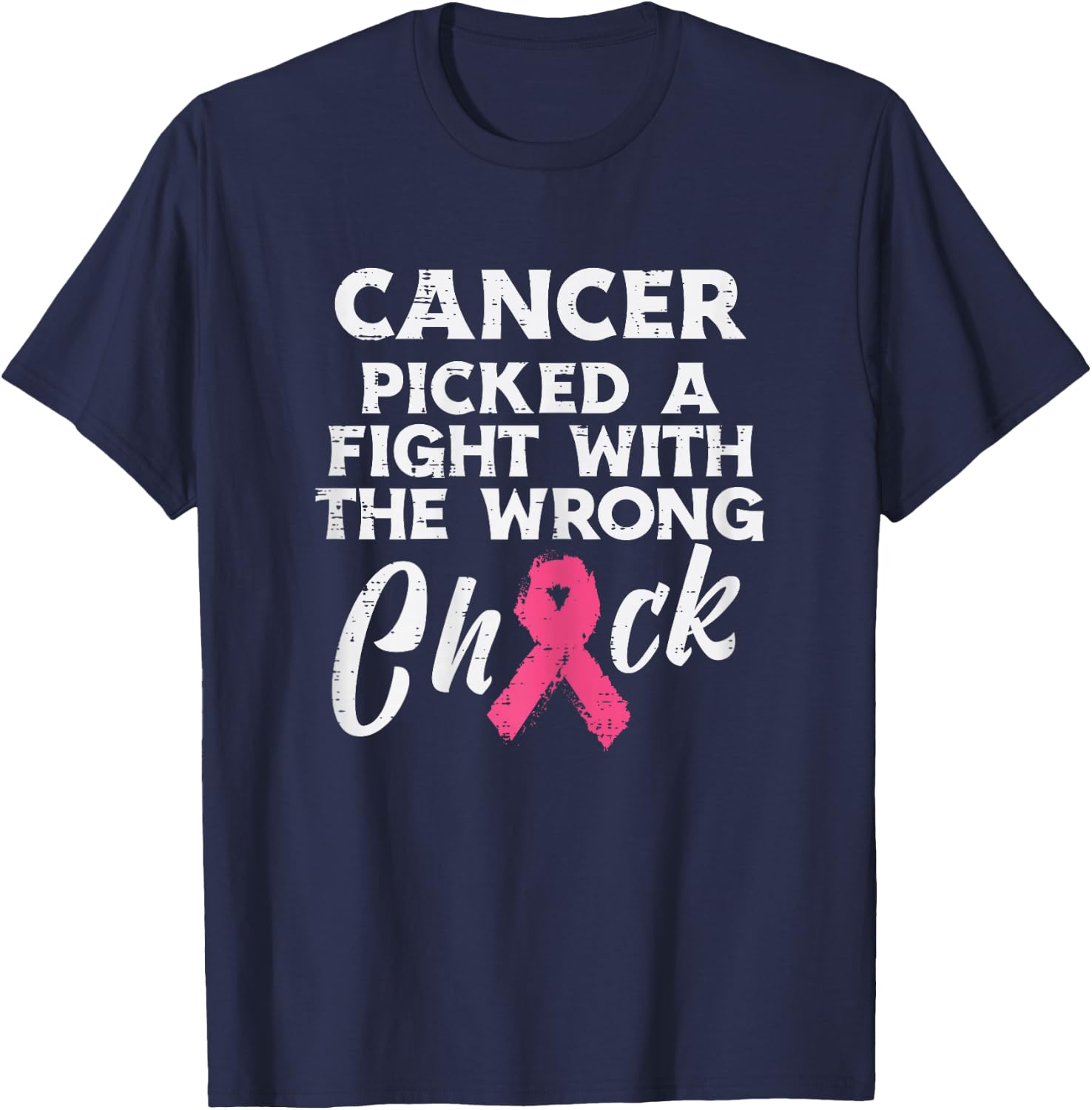 Breast Cancer Picked A Fight Wrong Chick Awareness Women T-Shirt - T-Shirt | Navy