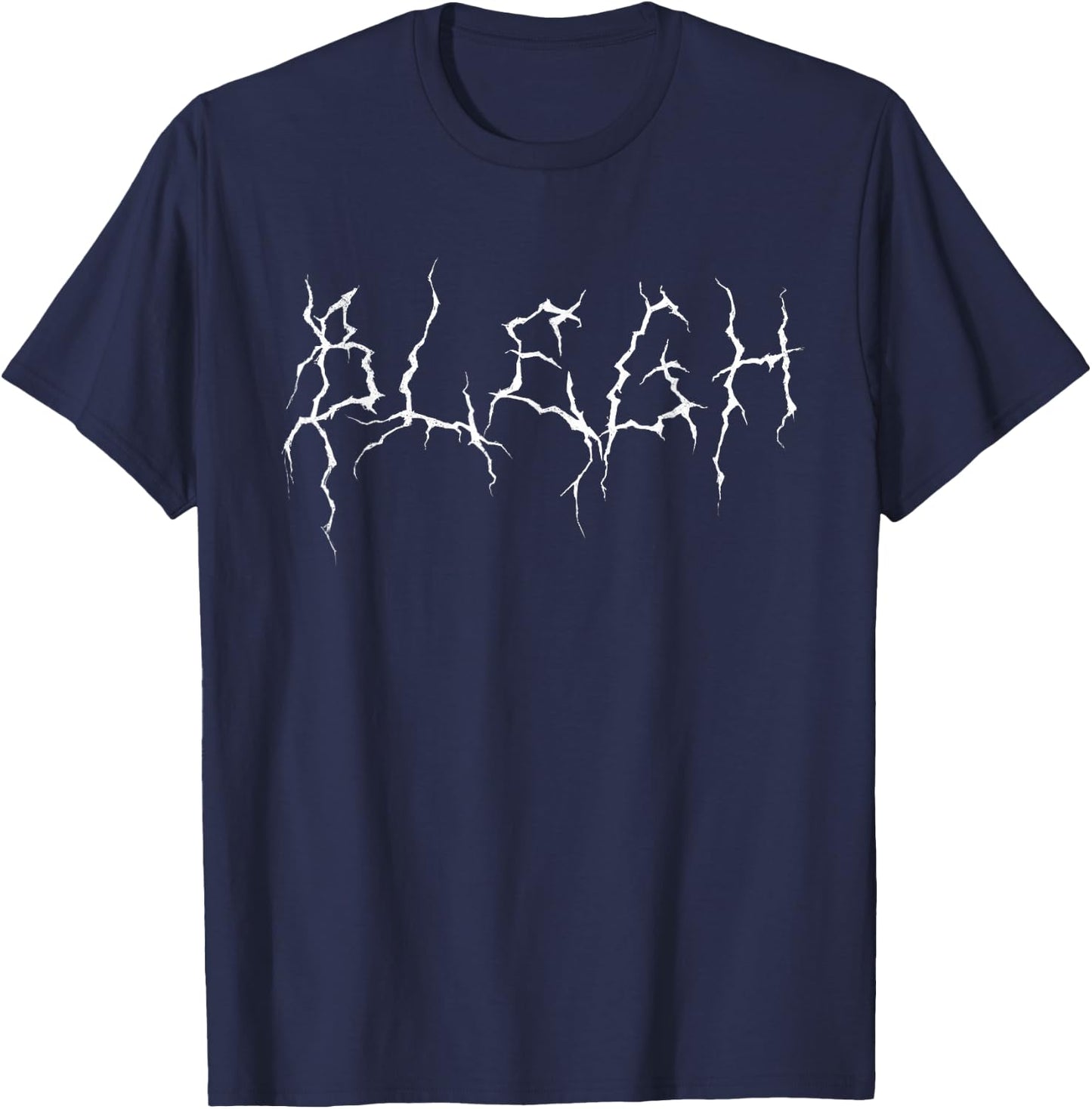 Deathmetal And Metalhead Heavy Hardcore Scream Blegh T-Shirt - T-Shirt | Navy