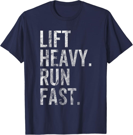 Lift Heavy Run Fast Sprinter Running Lover Gym Workout T-Shirt - T-Shirt | Navy