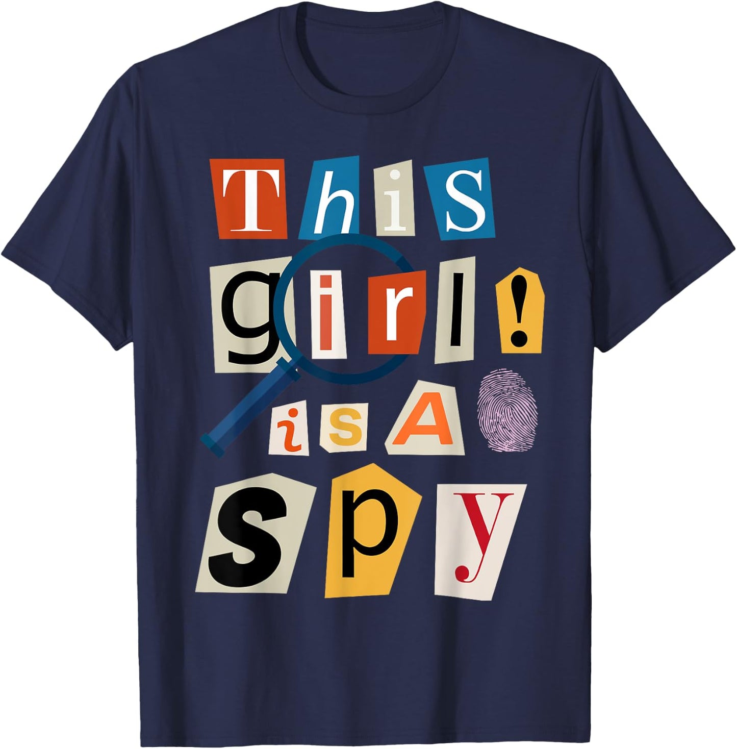 This Girl Is A Spy Funny Detective Costume Secret Agent T-Shirt - T-Shirt | Navy