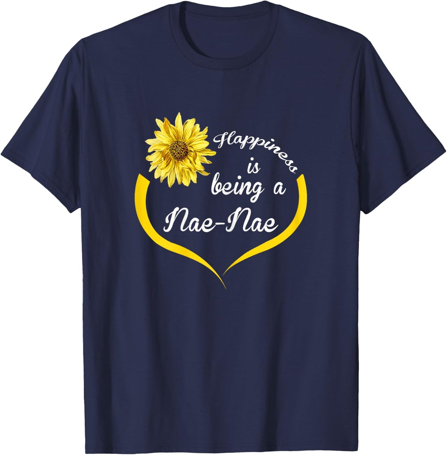Nae-Nae Design: Happiness Is Being A Nae-Nae T-Shirt - T-Shirt | Navy
