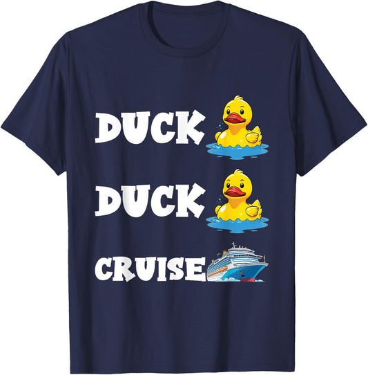 Duck Duck Cruise Funny Cruising Rubber Duck Lovers Men Women T-Shirt - T-Shirt | Navy