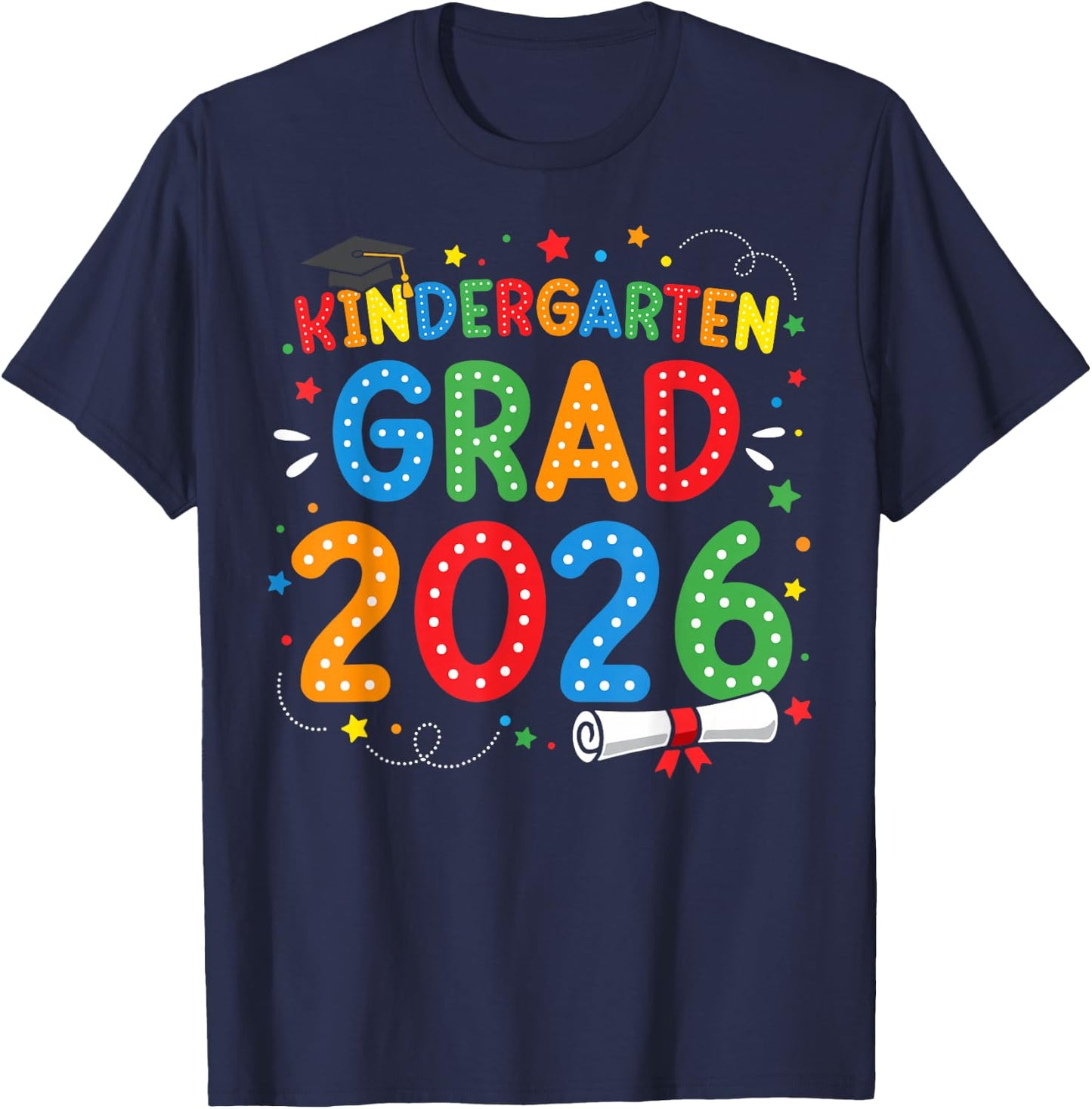 Kindergarten Graduate 2026 Kinder Grad School Graduation T-Shirt - T-Shirt | Navy
