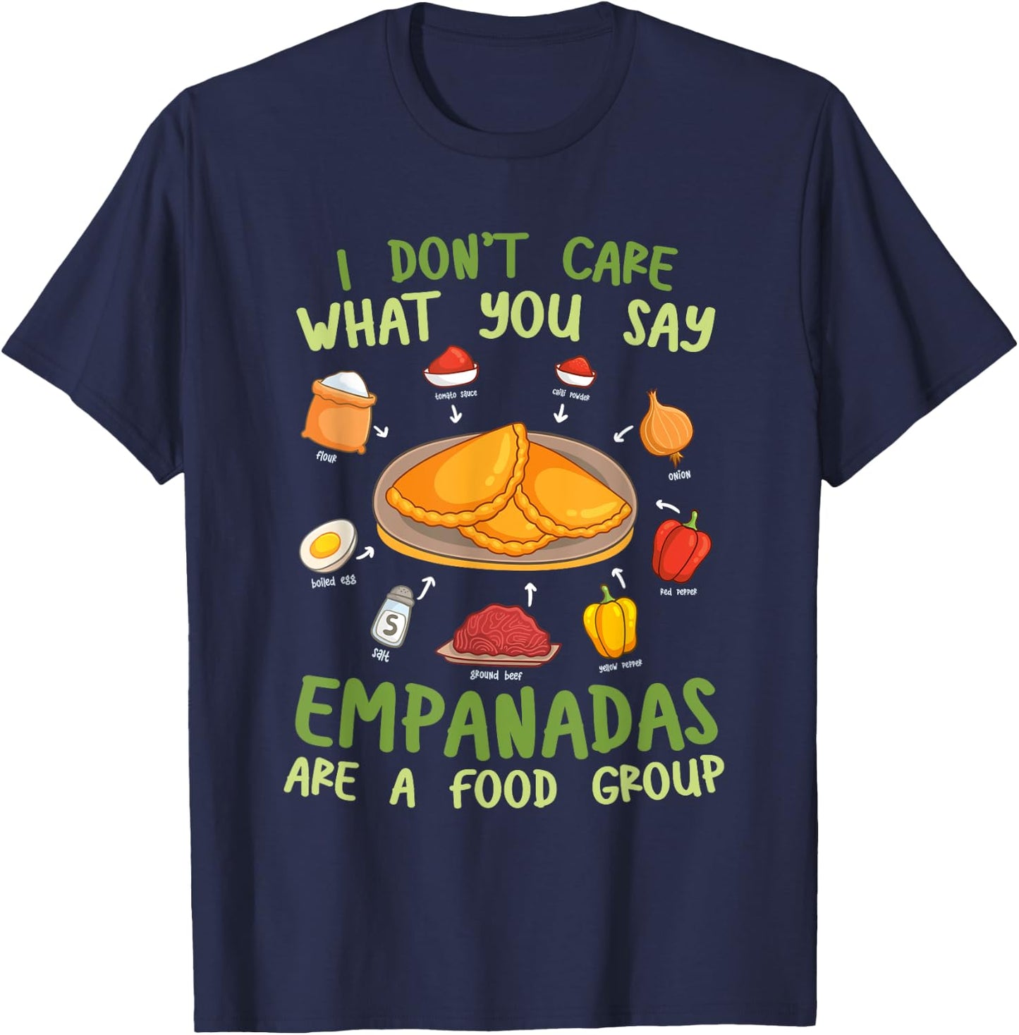 Mexican Empanada Empanadas Are A Food Group T-Shirt - T-Shirt | Navy