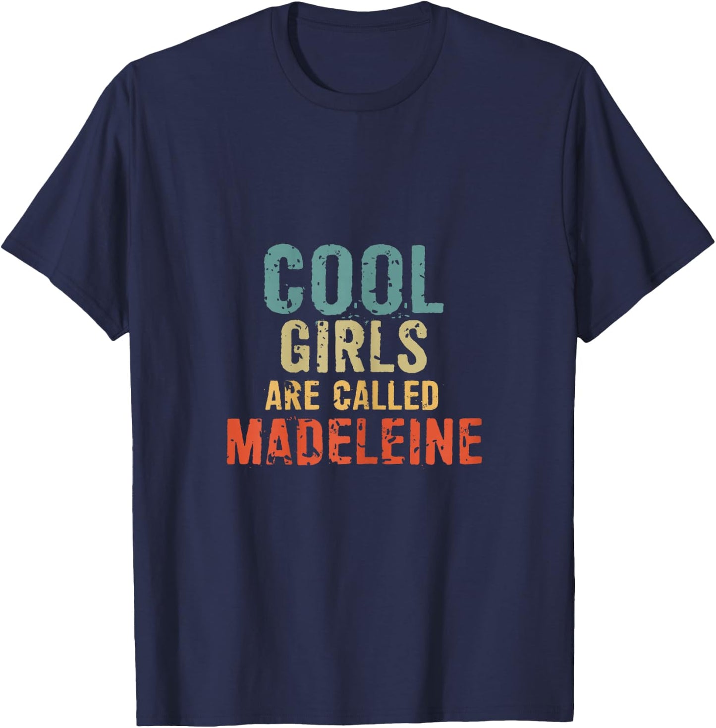 Cool Girls are called Madeleine T-Shirt - T-Shirt | Navy