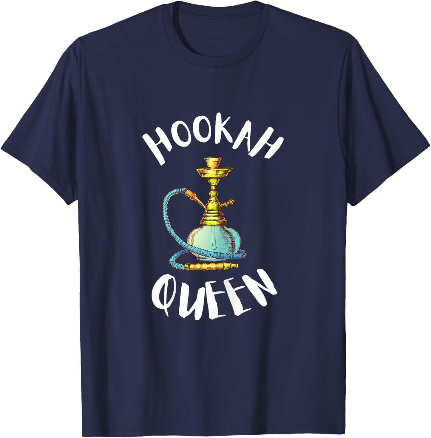 Hookah Bar And Waterpipe - Hookah Queen T-Shirt - T-Shirt | Navy