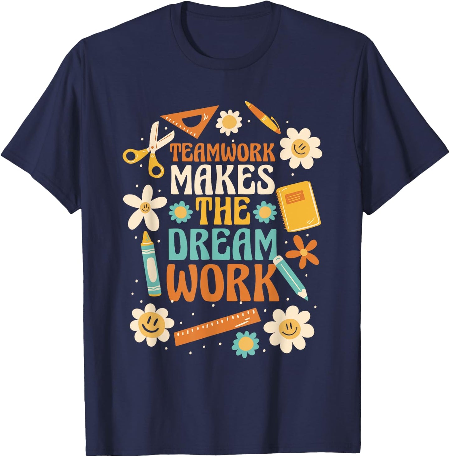 Teamwork Makes the Dream Work T-Shirt - T-Shirt | Navy